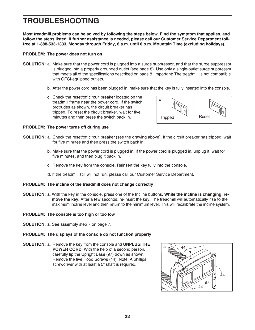 ProForm DTL52950 Troubleshooting, Problem The power turns off during use, Problem The console is too high or too low 