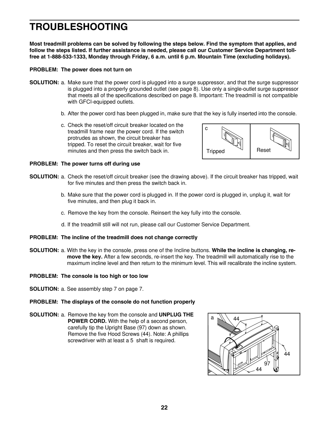 ProForm DTL52951 Troubleshooting, Problem The power turns off during use, Problem The console is too high or too low 