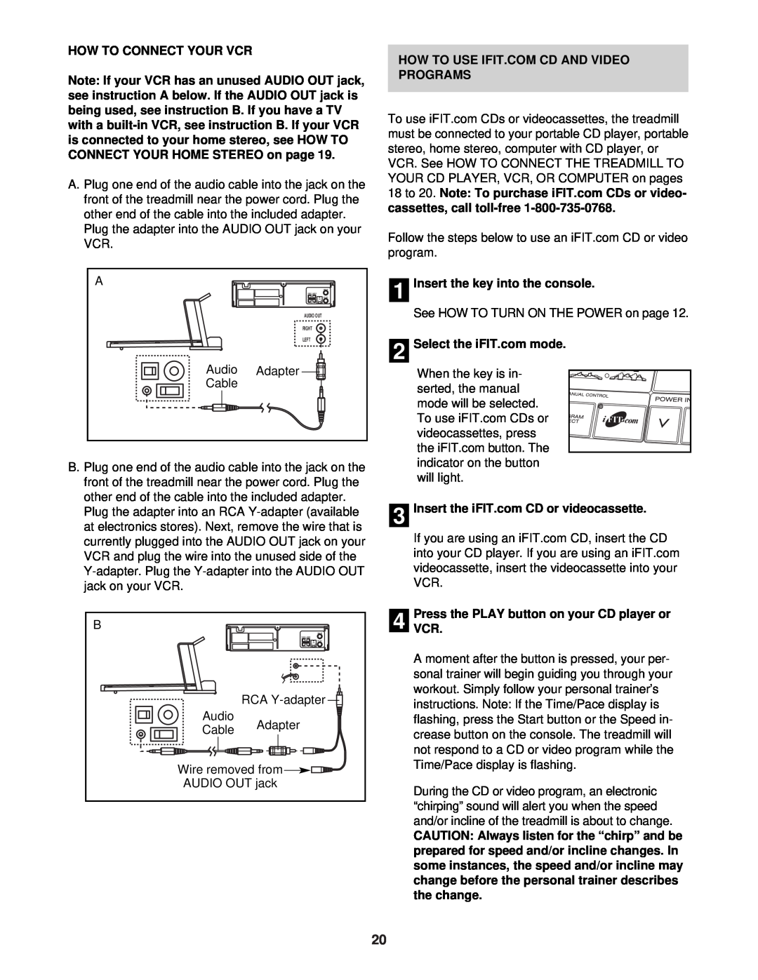 ProForm DTL62940 How To Connect Your Vcr, How To Use Ifit.Com Cd And Video Programs, Insert the key into the console 