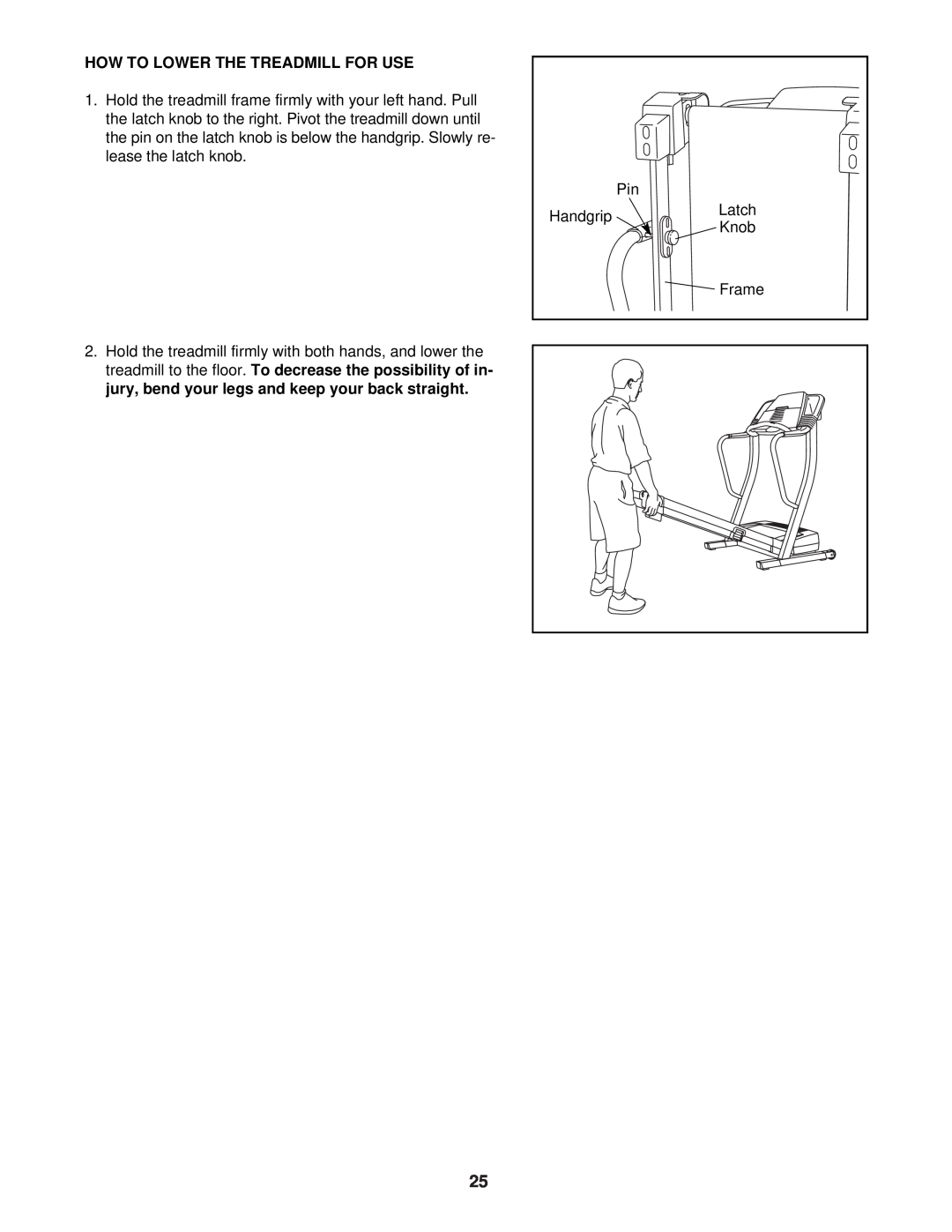 ProForm DTL62940 user manual How To Lower The Treadmill For Use 