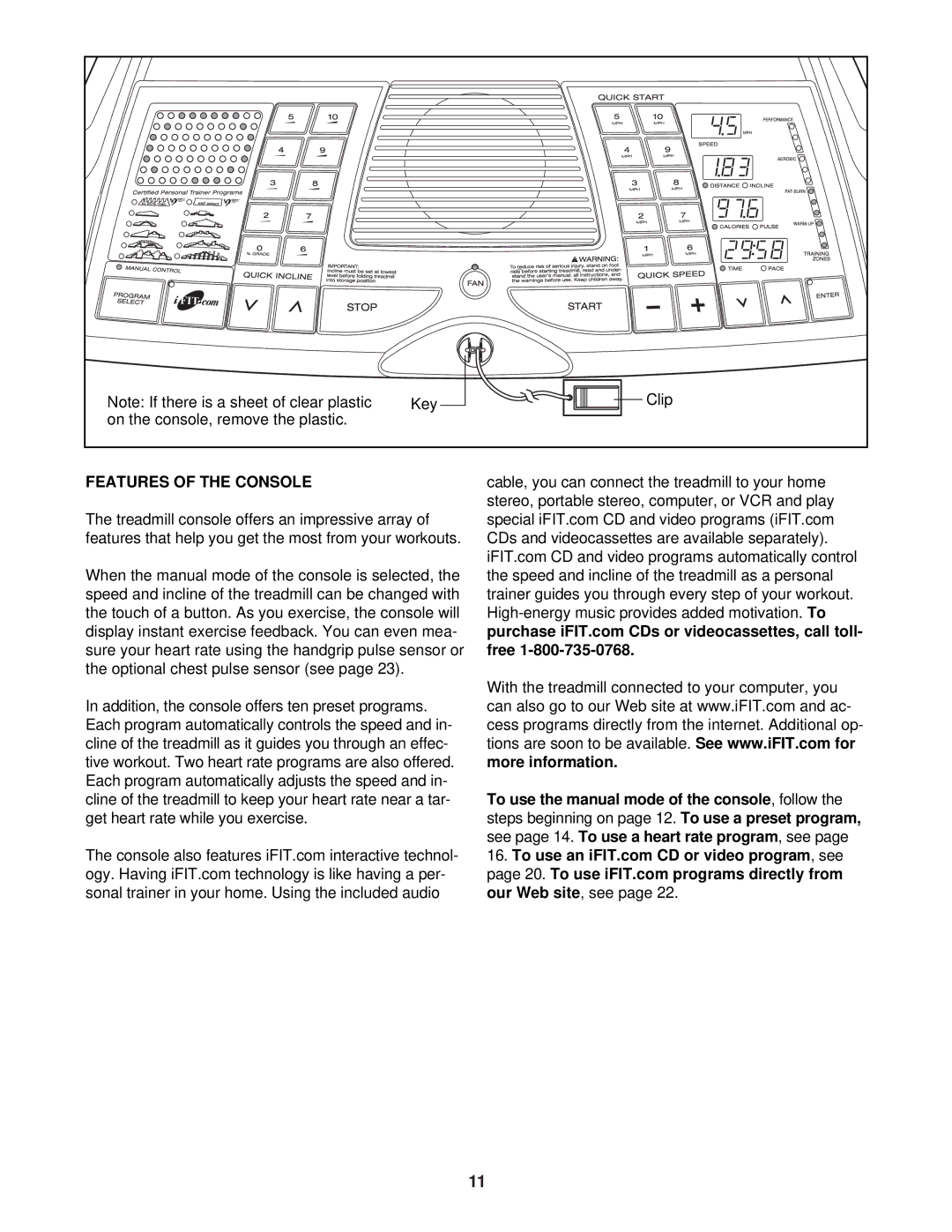 ProForm DTL72940 user manual Features of the Console 