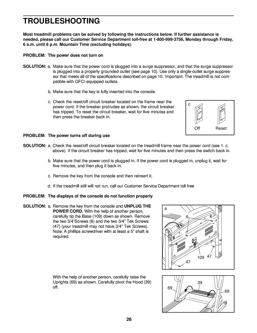 ProForm DTL72940 user manual Troubleshooting, PROBLEM The power does not turn on, PROBLEM The power turns off during use 