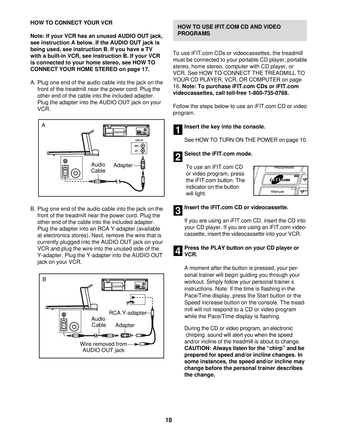 ProForm DTL73941 user manual HOW to Connect Your VCR, Audio Adapter Cable Insert the key into the console 