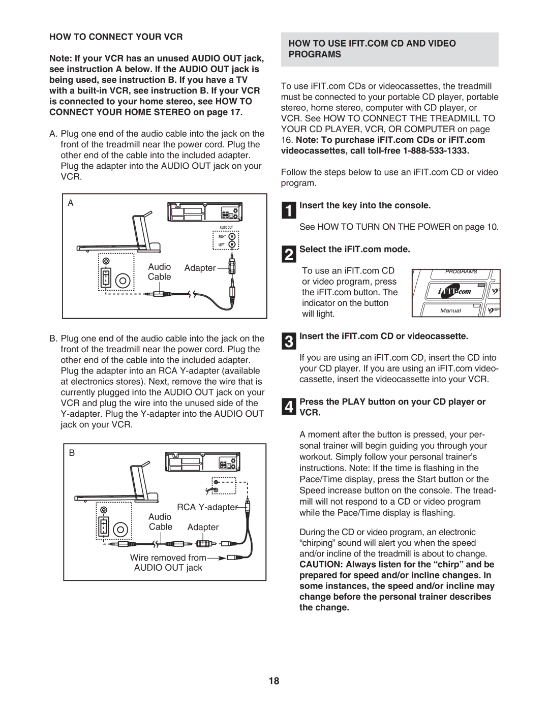 ProForm DTL73942 user manual HOW to Connect Your VCR, Audio Adapter Cable Insert the key into the console 