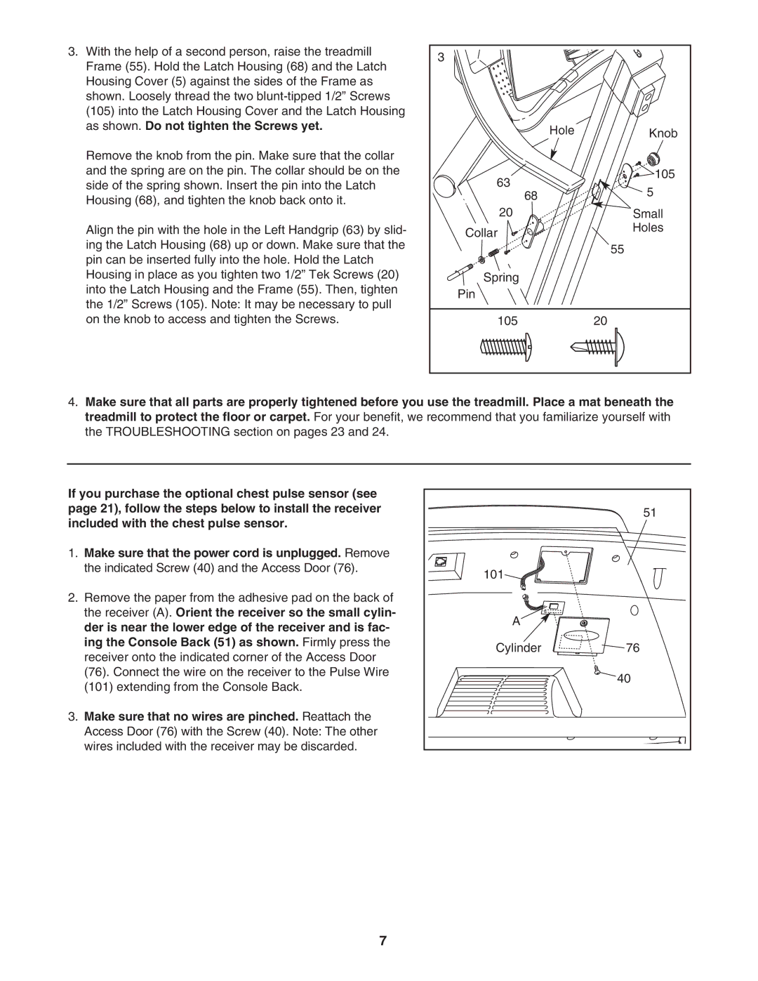 ProForm DTL73942 user manual As shown. Do not tighten the Screws yet 