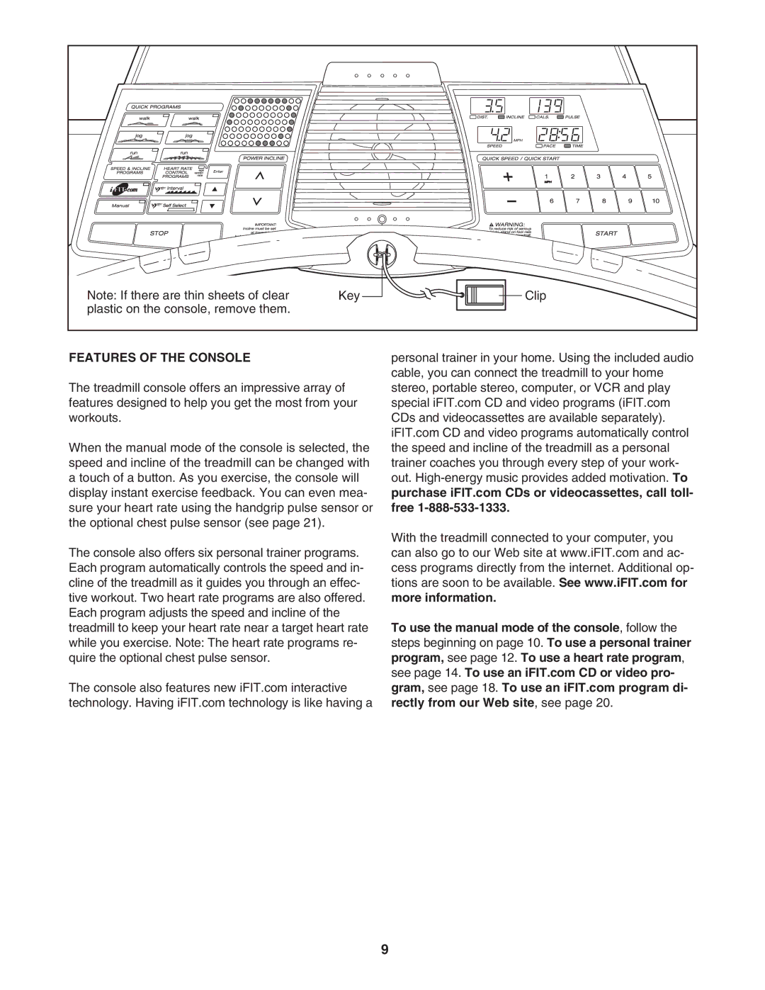 ProForm DTL73942 user manual Features of the Console 