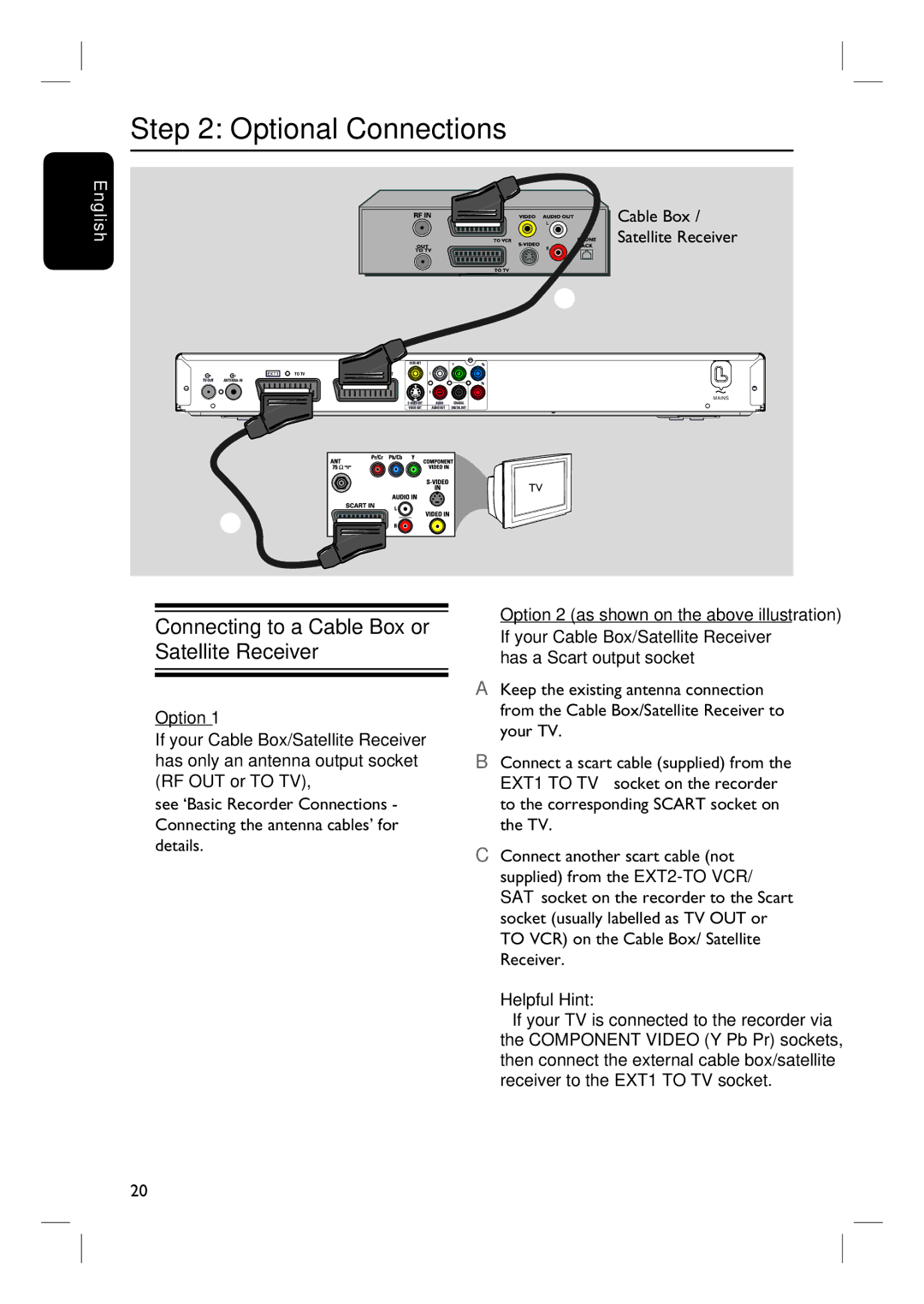 ProForm DVDR3570H user manual Optional Connections, Connecting to a Cable Box or Satellite Receiver 