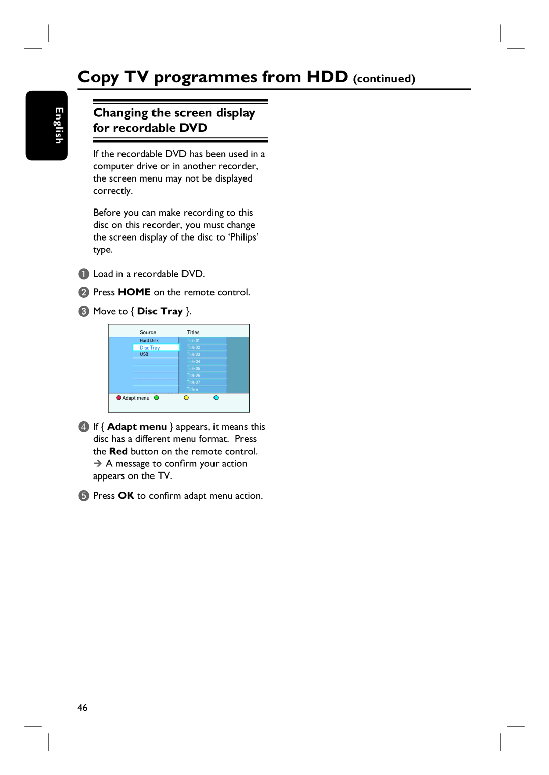 ProForm DVDR3570H Changing the screen display for recordable DVD, Appears on the TV Press OK to confirm adapt menu action 