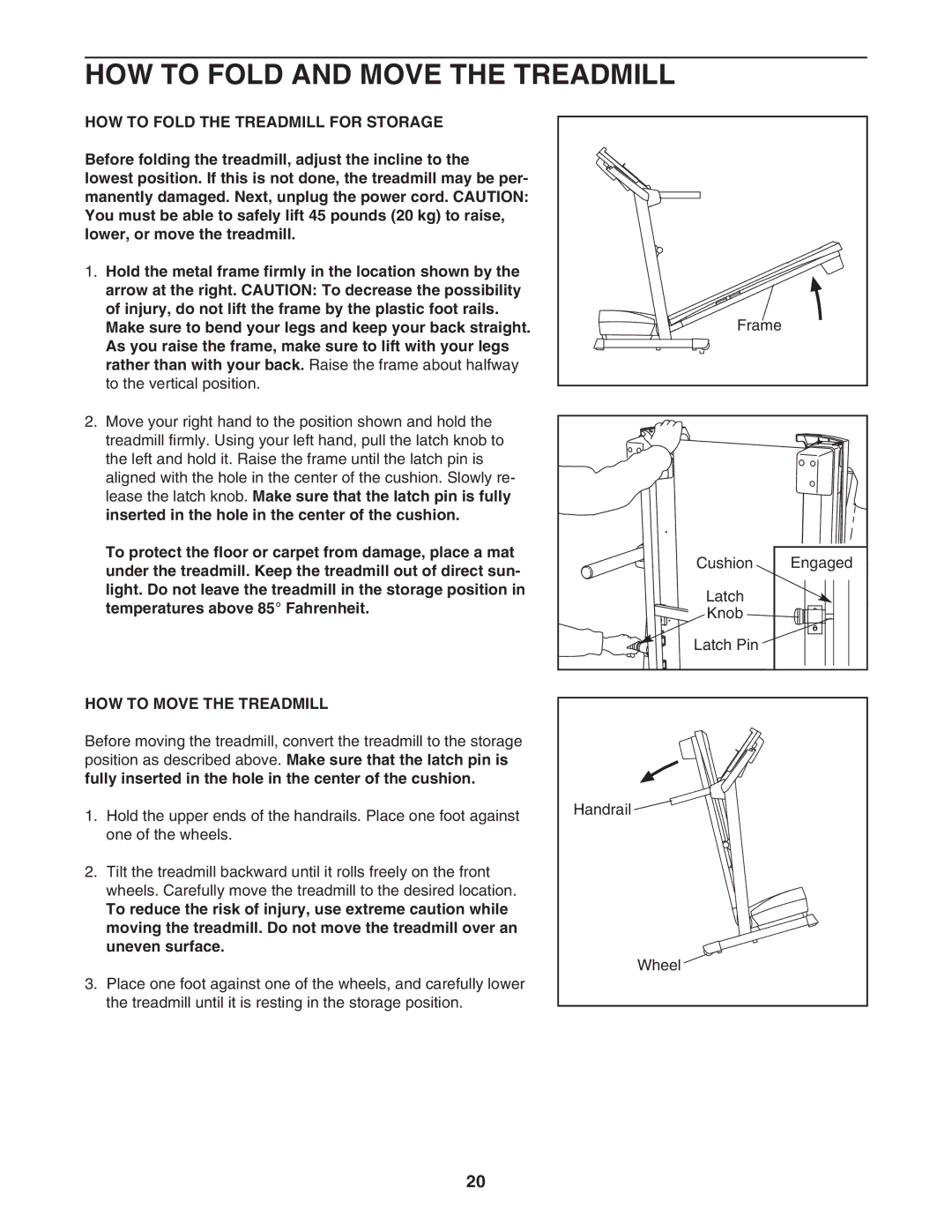 ProForm FTL59106.0 HOW to Fold and Move the Treadmill, HOW to Fold the Treadmill for Storage, HOW to Move the Treadmill 