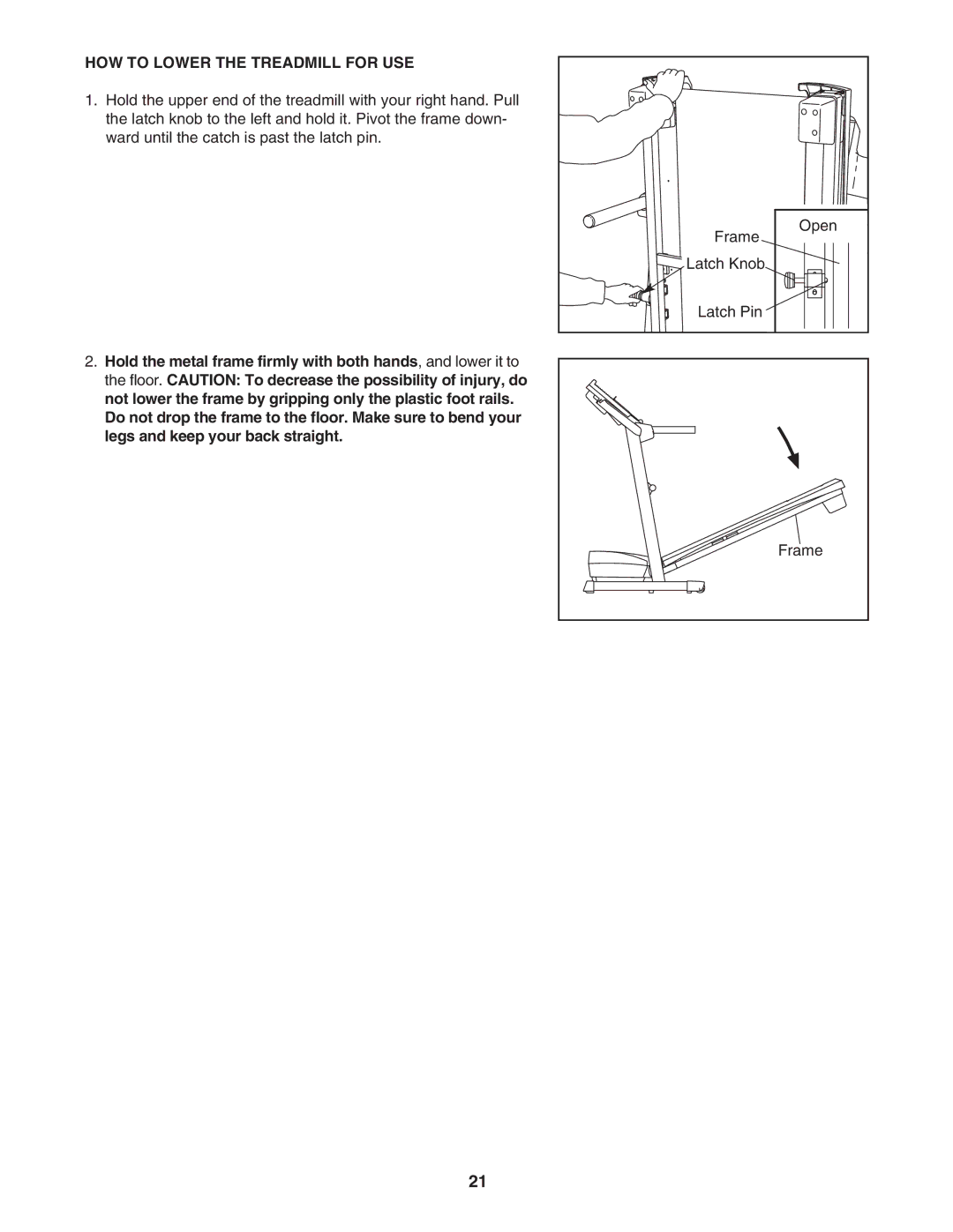 ProForm FTL59106.0 user manual HOW to Lower the Treadmill for USE 