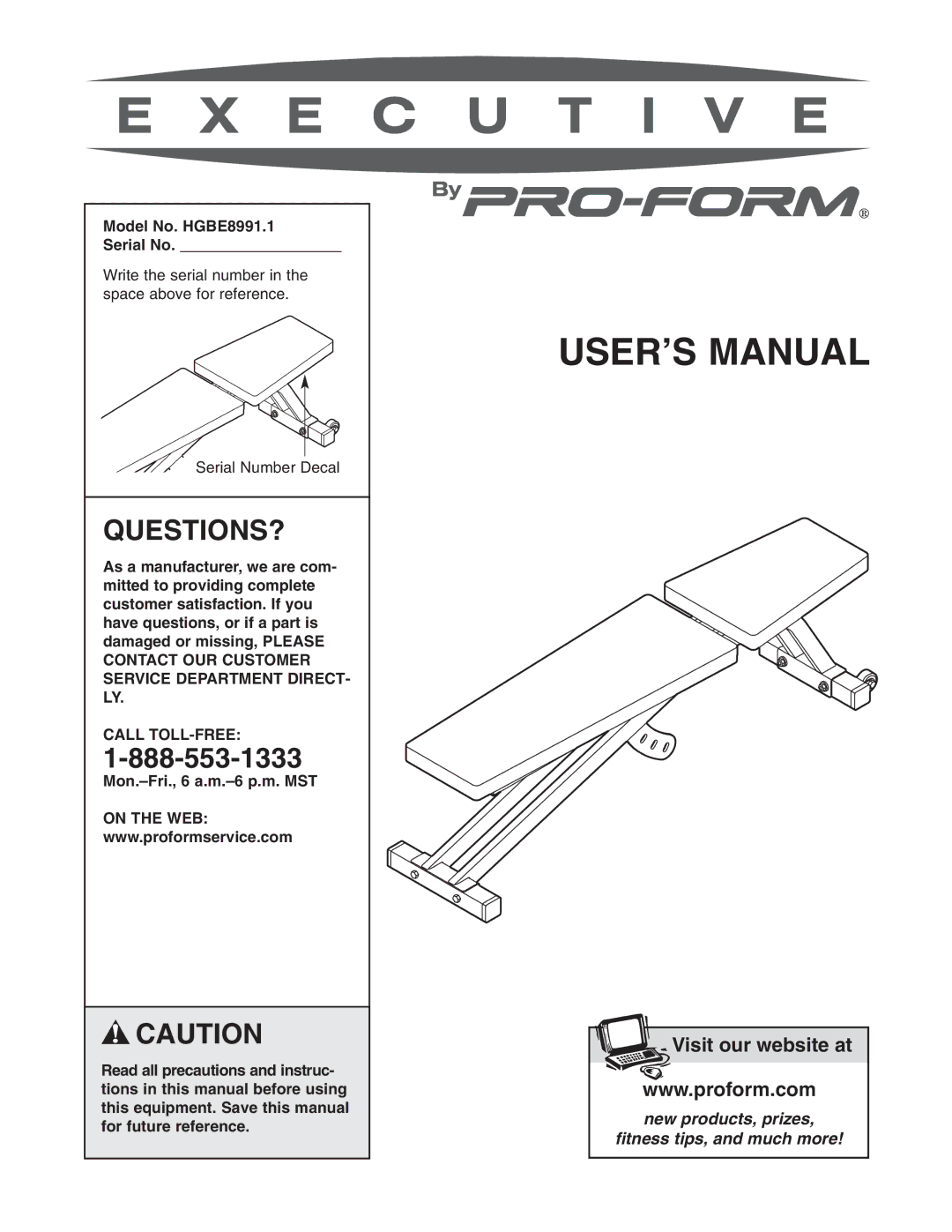 ProForm user manual Questions?, Model No. HGBE8991.1 Serial No, Call TOLL-FREE 