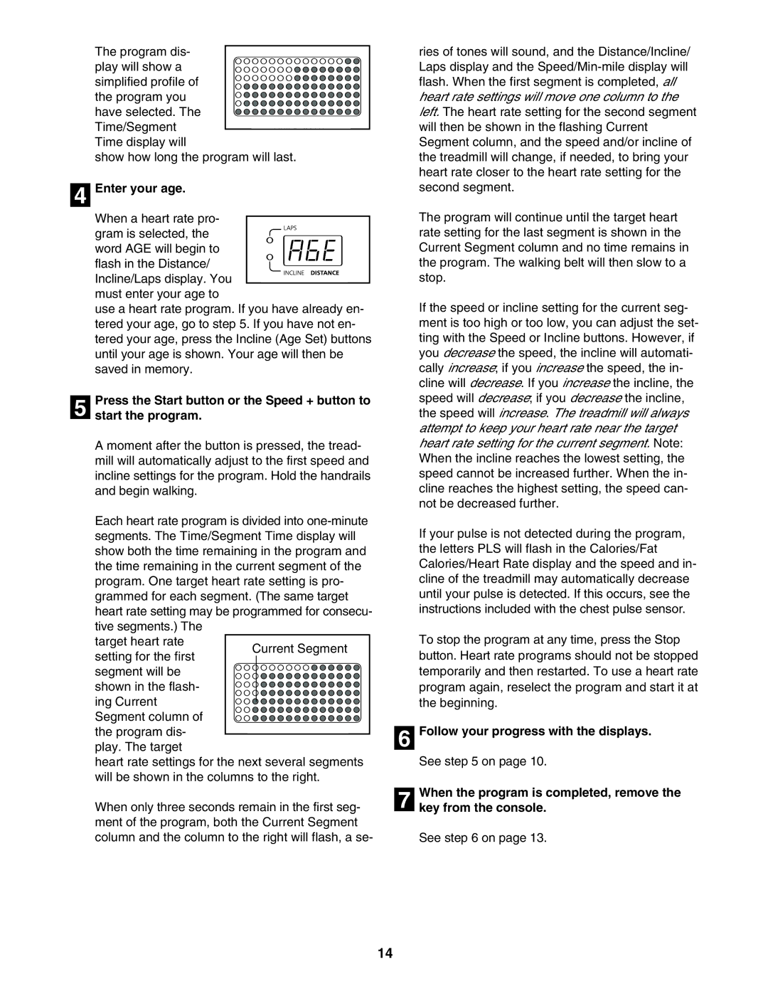 ProForm HGTL09111O, HGTL09111M user manual Enter your age 