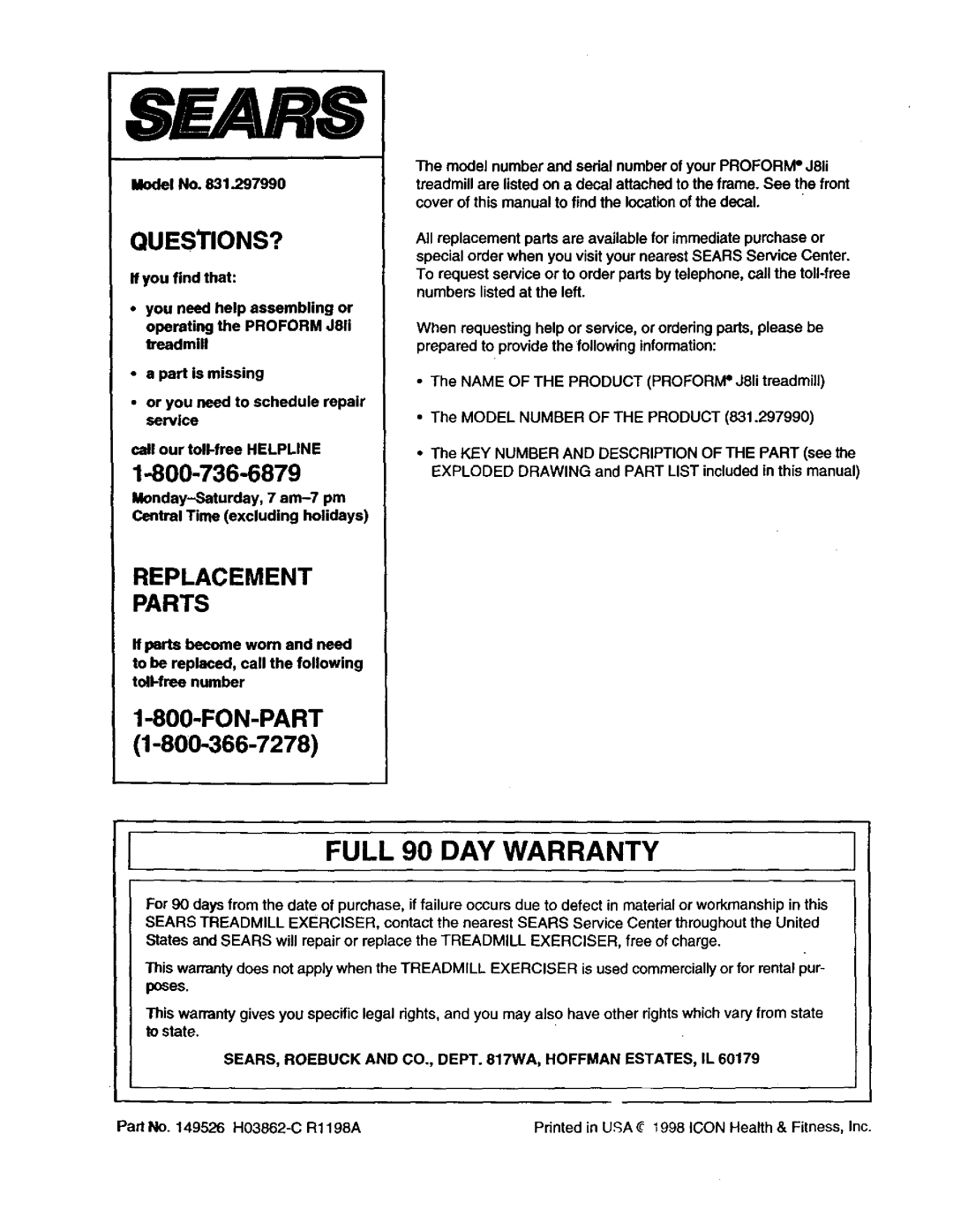 ProForm J81I Full 90 DAY Warranty, Model No, SEARS, Roebuck and CO., Dept WA, Hoffman ESTATES, IL, Part No H03862-CR1198A 