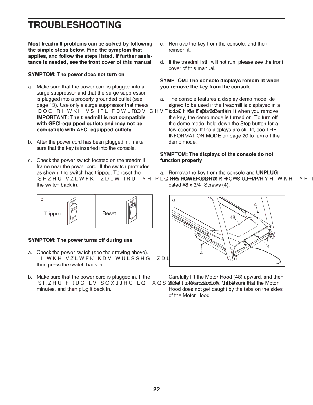 ProForm Lwufp user manual Troubleshooting, Symptom The power does not turn on, Symptom The power turns off during use 