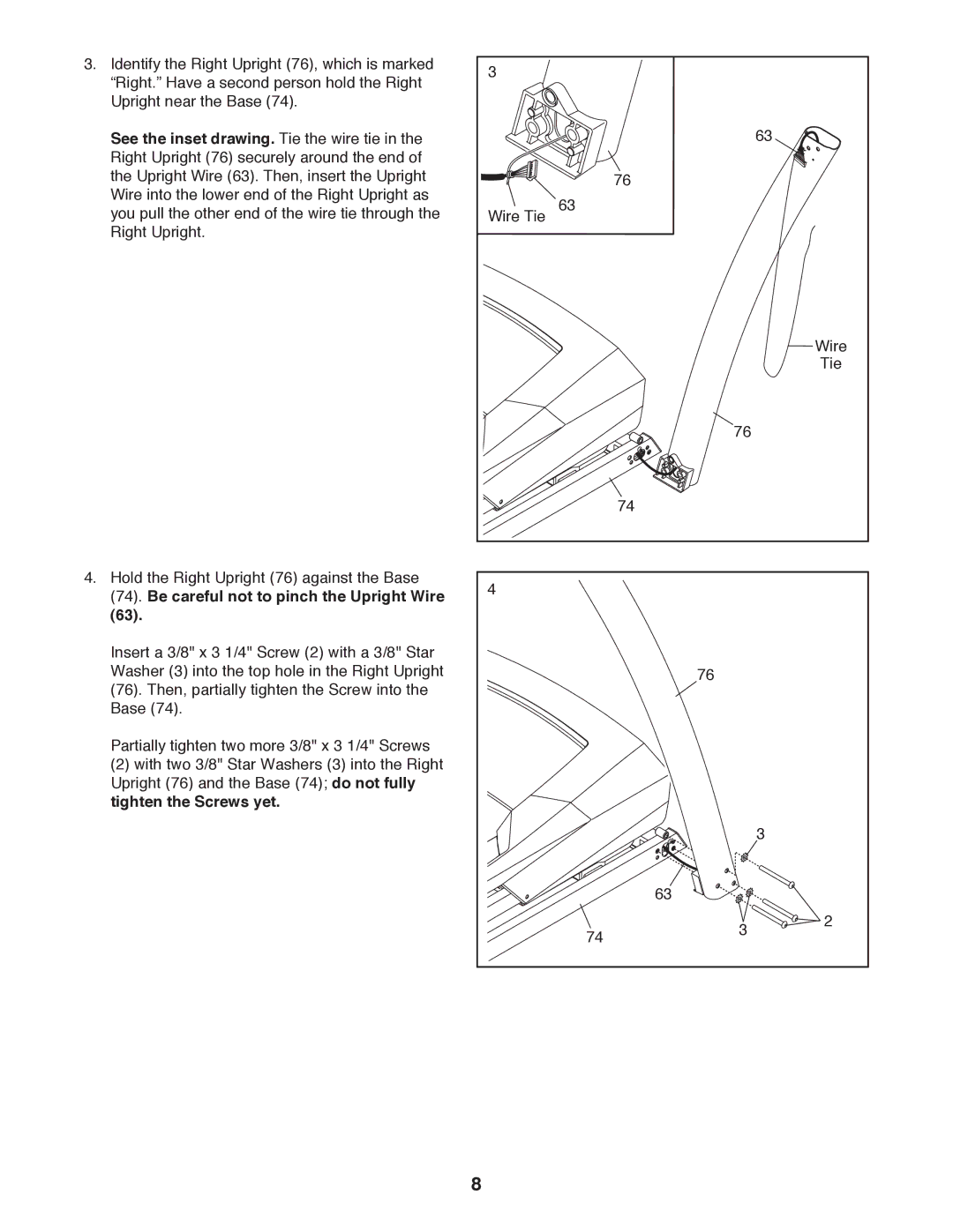 ProForm Lwufp See the inset drawing. Tie the wire tie, Be careful not to pinch the Upright Wire, Tighten the Screws yet 