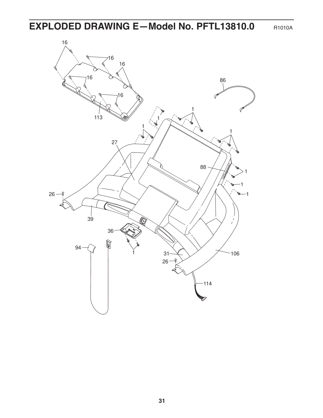 ProForm Not AvailablePFTL13810.0 user manual Exploded Drawing E-Model No. PFTL13810.0 R1010A 