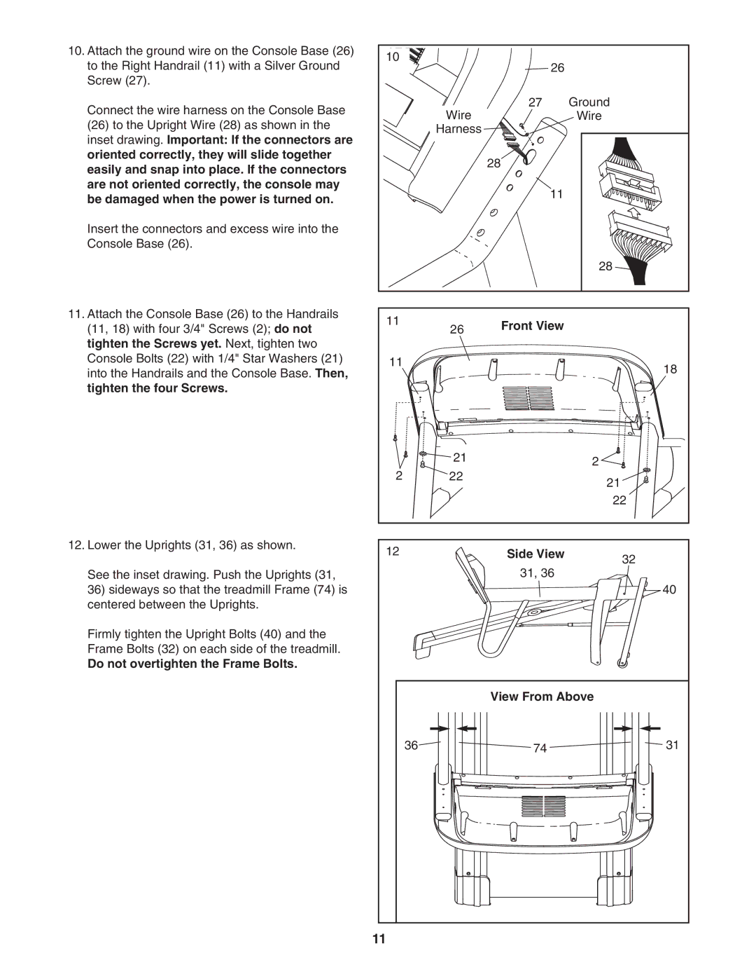 ProForm PATL30706.0 user manual Front View, Tighten the Screws yet. Next, tighten two, Tighten the four Screws 