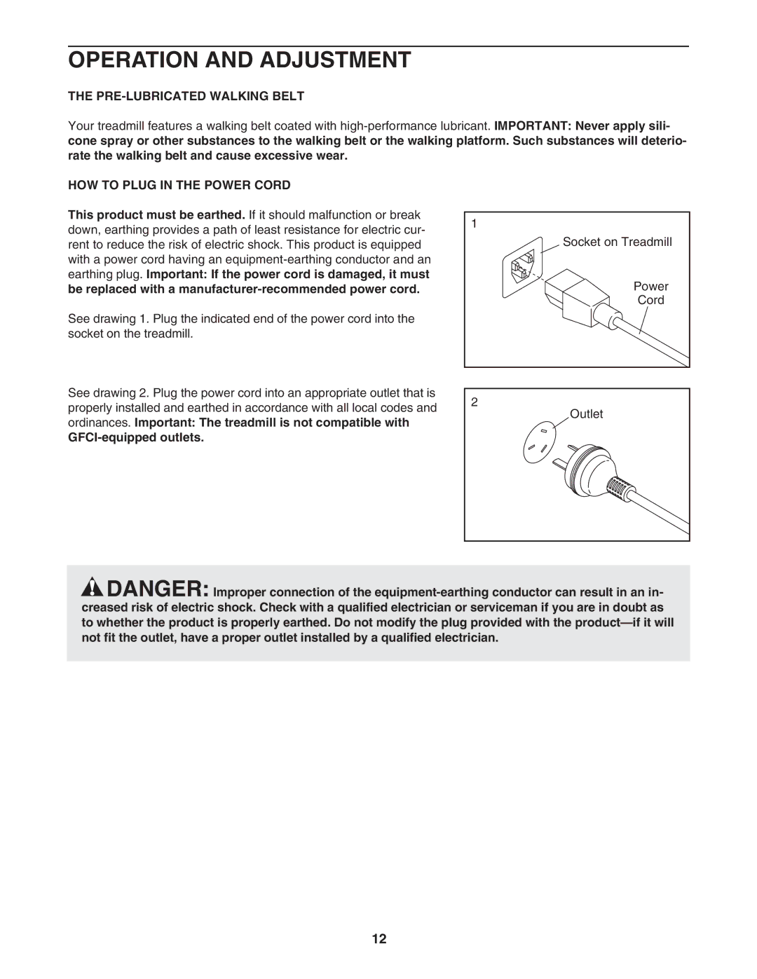 ProForm PATL40707.0 user manual Operation and Adjustment, PRE-LUBRICATED Walking Belt, HOW to Plug in the Power Cord 