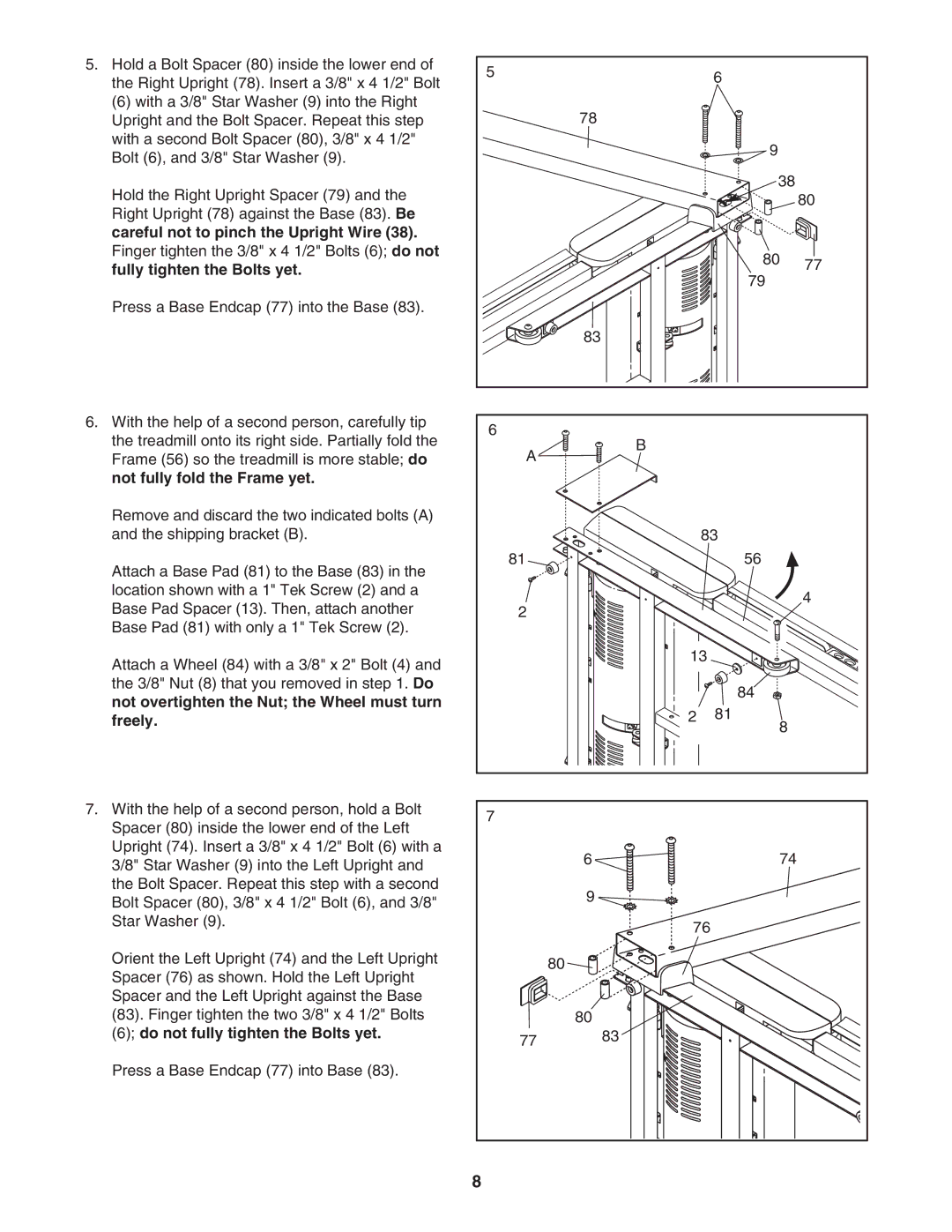 ProForm PATL40707.0 Careful not to pinch the Upright Wire, Fully tighten the Bolts yet, Not fully fold the Frame yet 