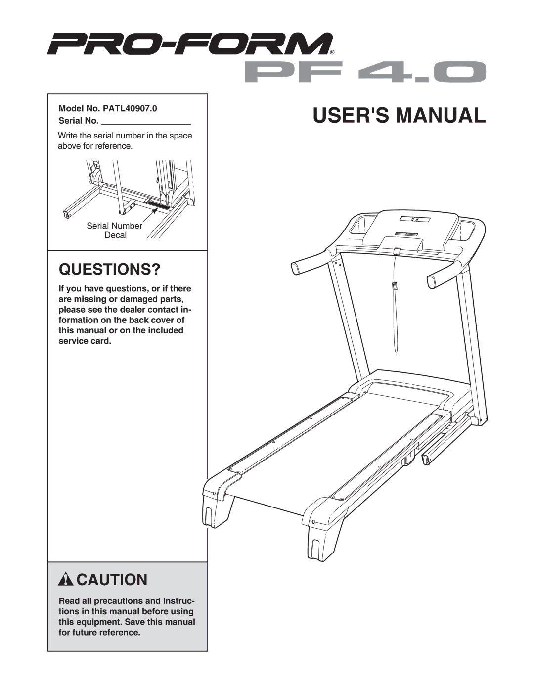 ProForm user manual Questions?, Model No. PATL40907.0 Serial No 