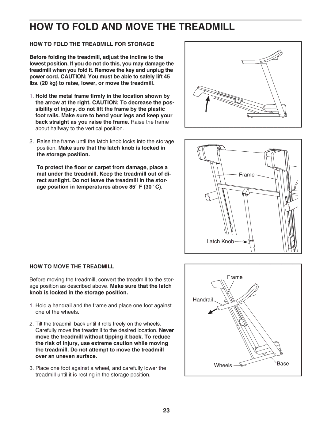 ProForm PATL40907.0 HOW to Fold and Move the Treadmill, HOW to Fold the Treadmill for Storage, HOW to Move the Treadmill 