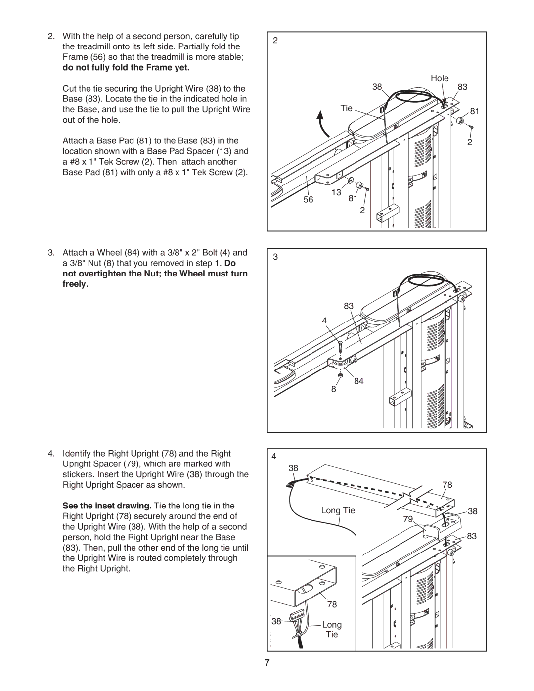 ProForm PATL40907.0 user manual Do not fully fold the Frame yet, Not overtighten the Nut the Wheel must turn Freely 