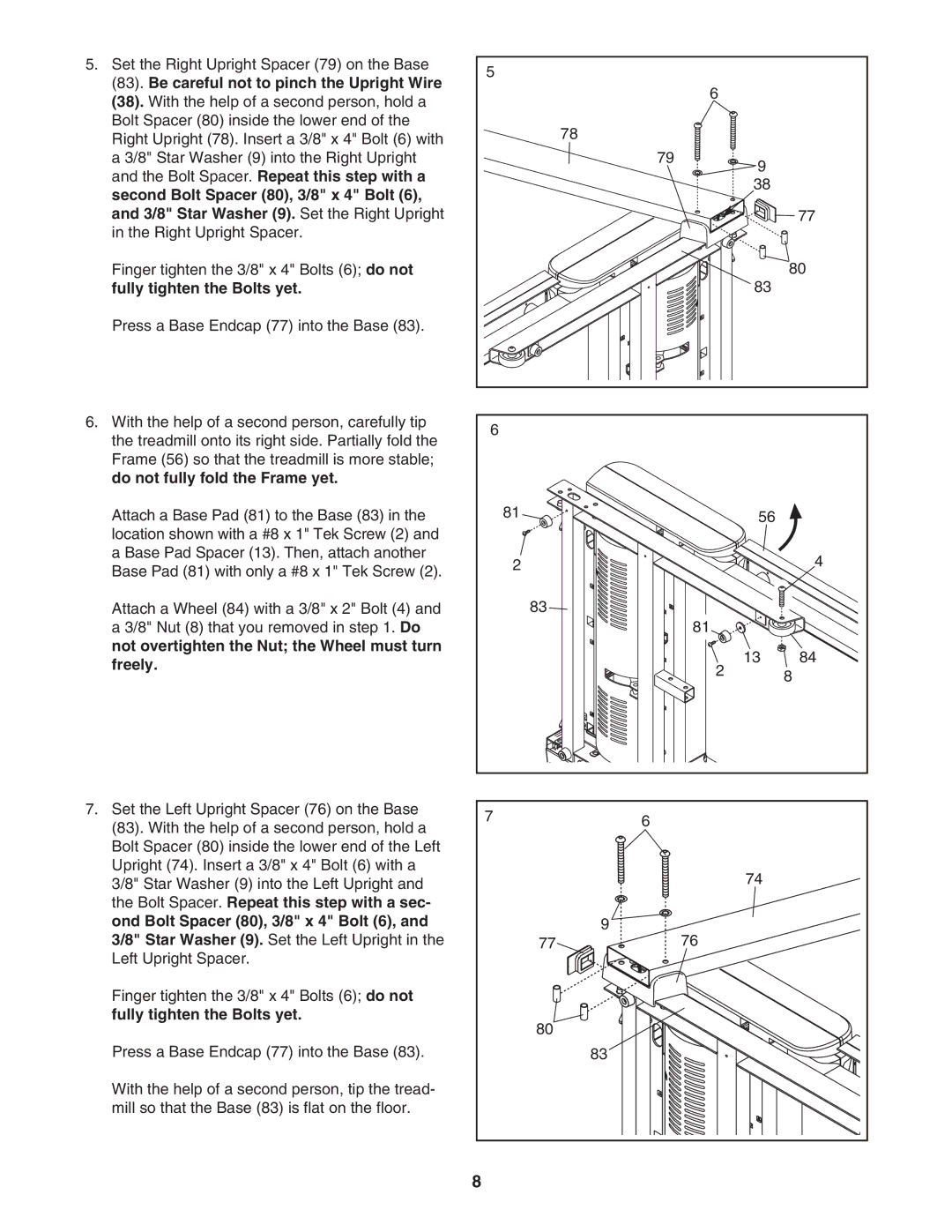 ProForm PATL40907.0 user manual Be careful not to pinch the Upright Wire, Fully tighten the Bolts yet 