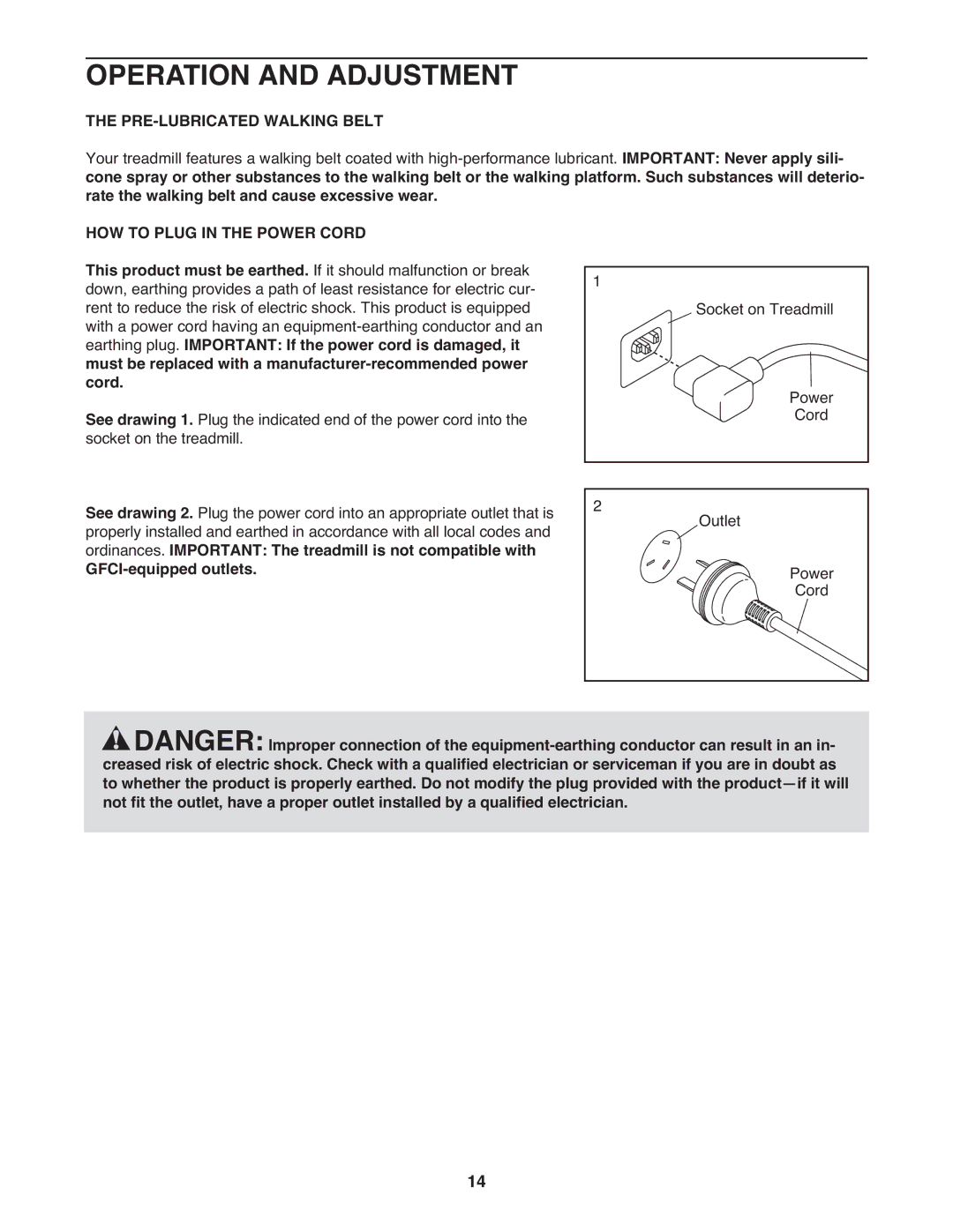 ProForm PATL49708.0 user manual Operation and Adjustment, PRE-LUBRICATED Walking Belt, HOW to Plug in the Power Cord 