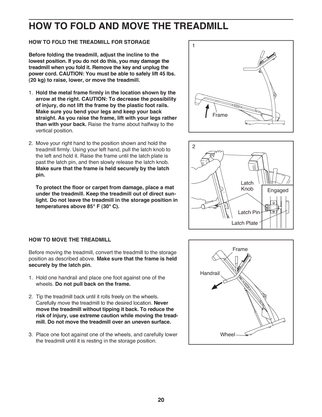 ProForm PATL49708.0 user manual HOW to Fold and Move the Treadmill, HOW to Move the Treadmill 