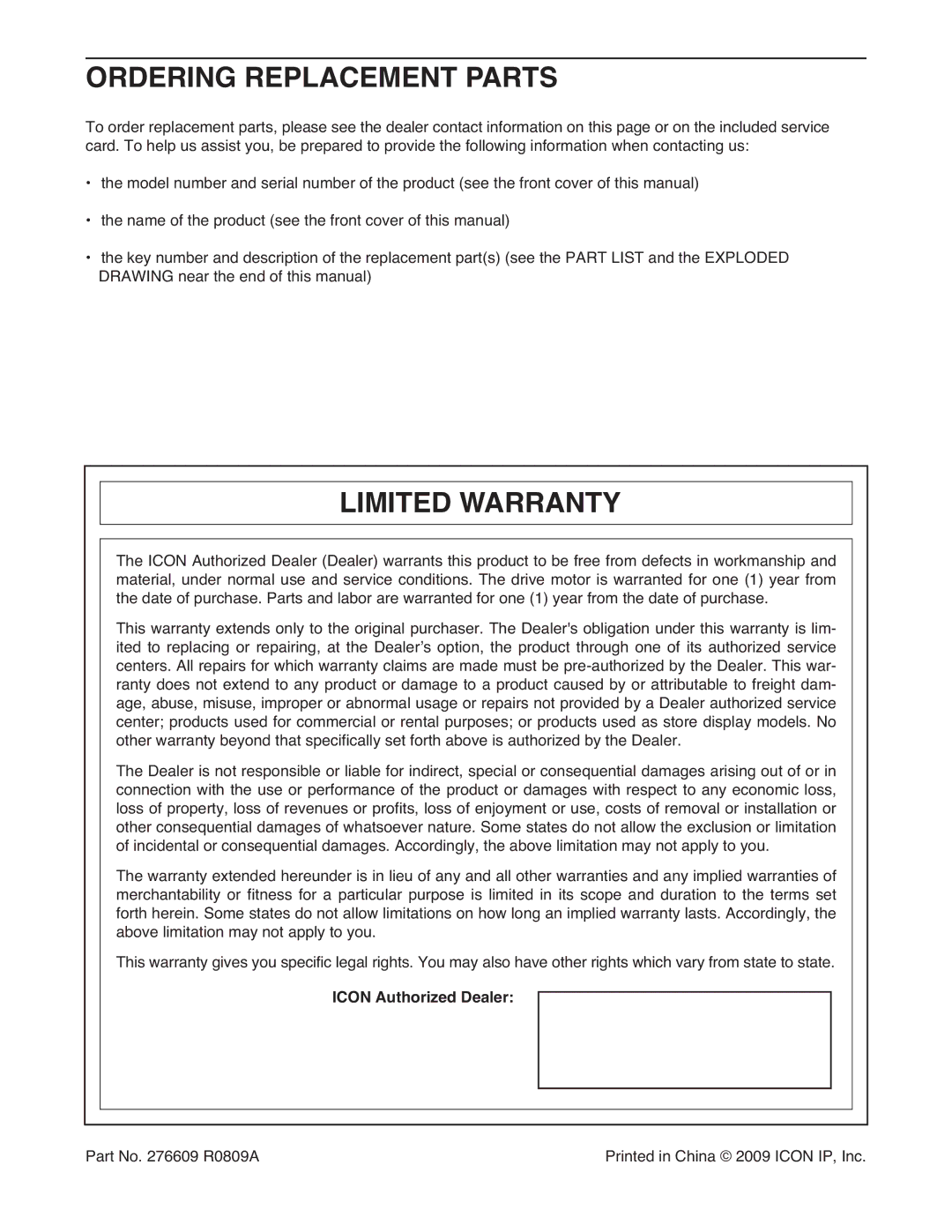 ProForm PATL49708.0 user manual Ordering Replacement Parts, Limited Warranty, Icon Authorized Dealer 