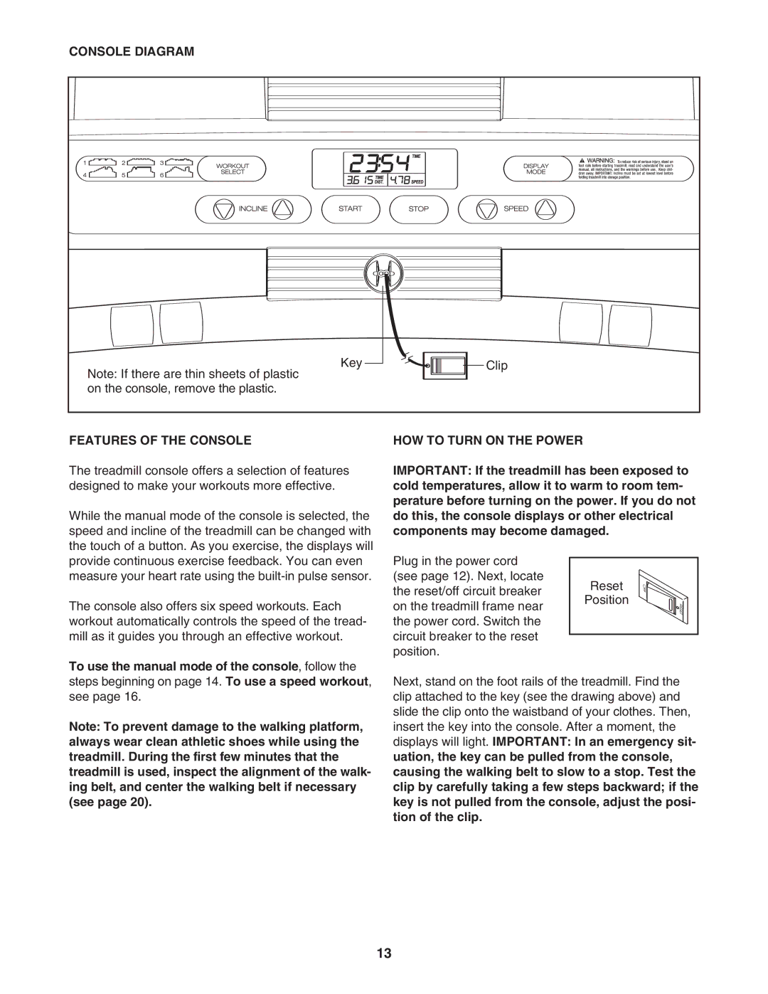 ProForm PATL50707.0 user manual Console Diagram, Features of the Console, HOW to Turn on the Power 