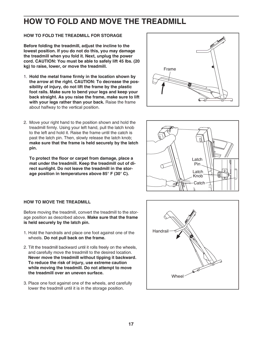 ProForm PATL50707.0 HOW to Fold and Move the Treadmill, HOW to Fold the Treadmill for Storage, HOW to Move the Treadmill 