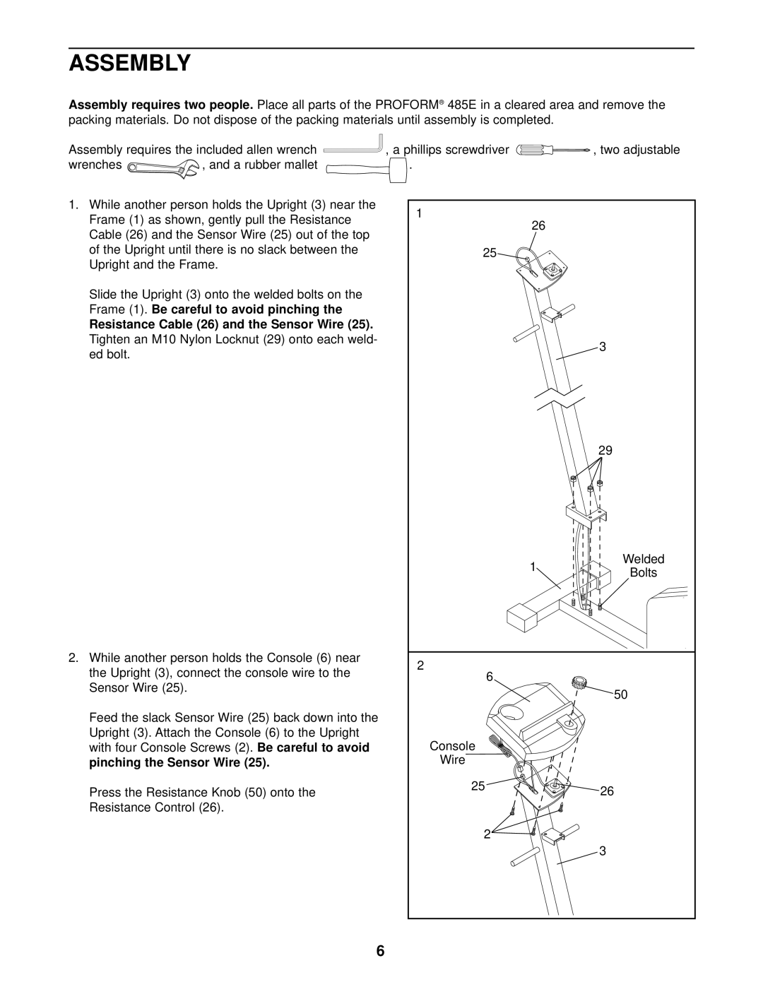 ProForm PCEL87075 user manual Assembly requires the included allen wrench Wrenches, Welded 1Bolts Console Wire 2526 