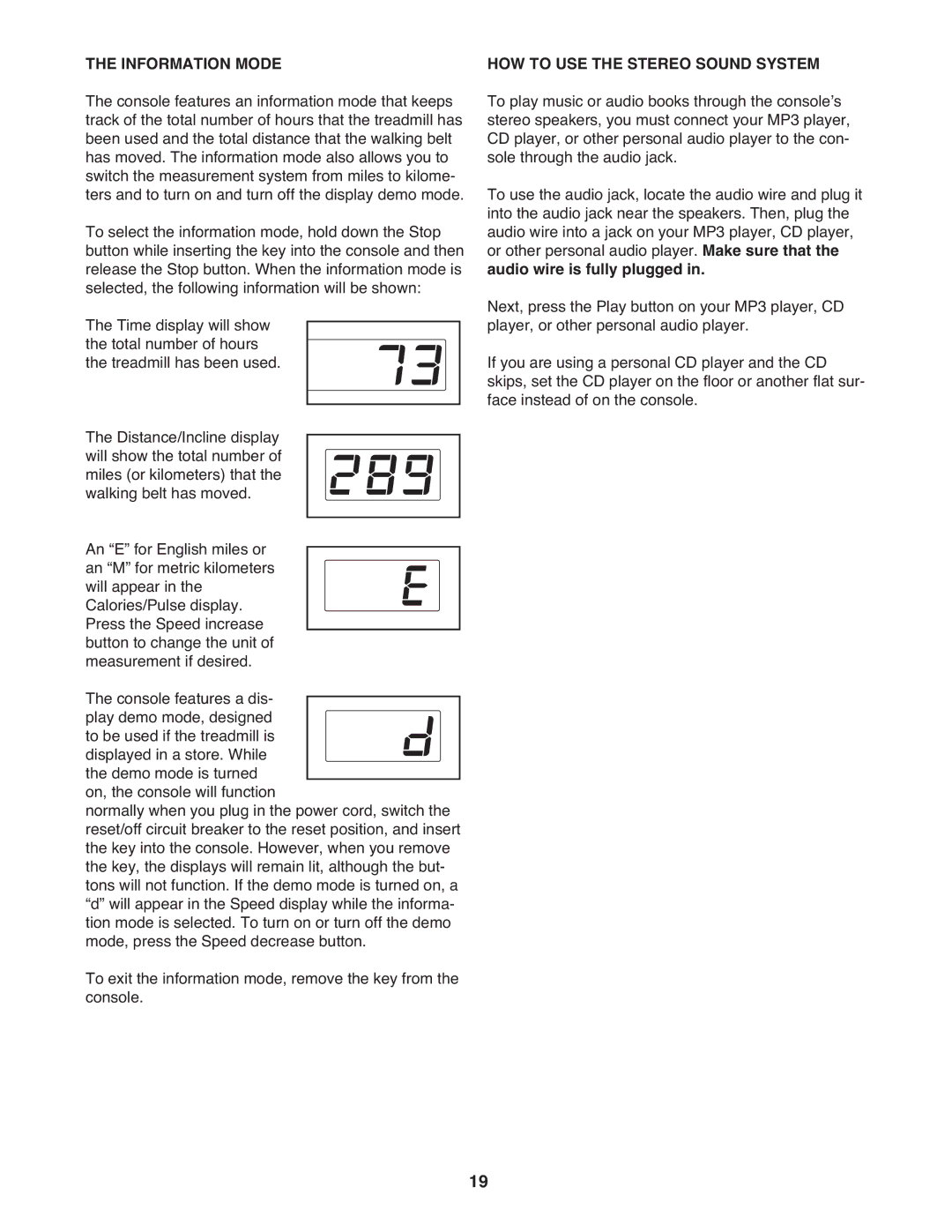 ProForm PCTL04509.0 manual Information Mode, HOW to USE the Stereo Sound System 