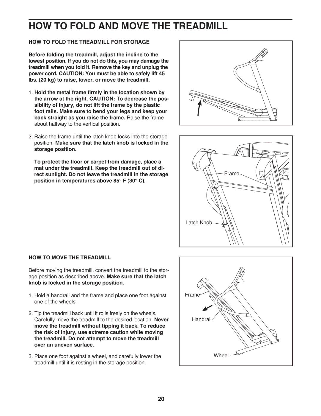 ProForm PCTL04509.0 manual HOW to Fold and Move the Treadmill, HOW to Move the Treadmill 