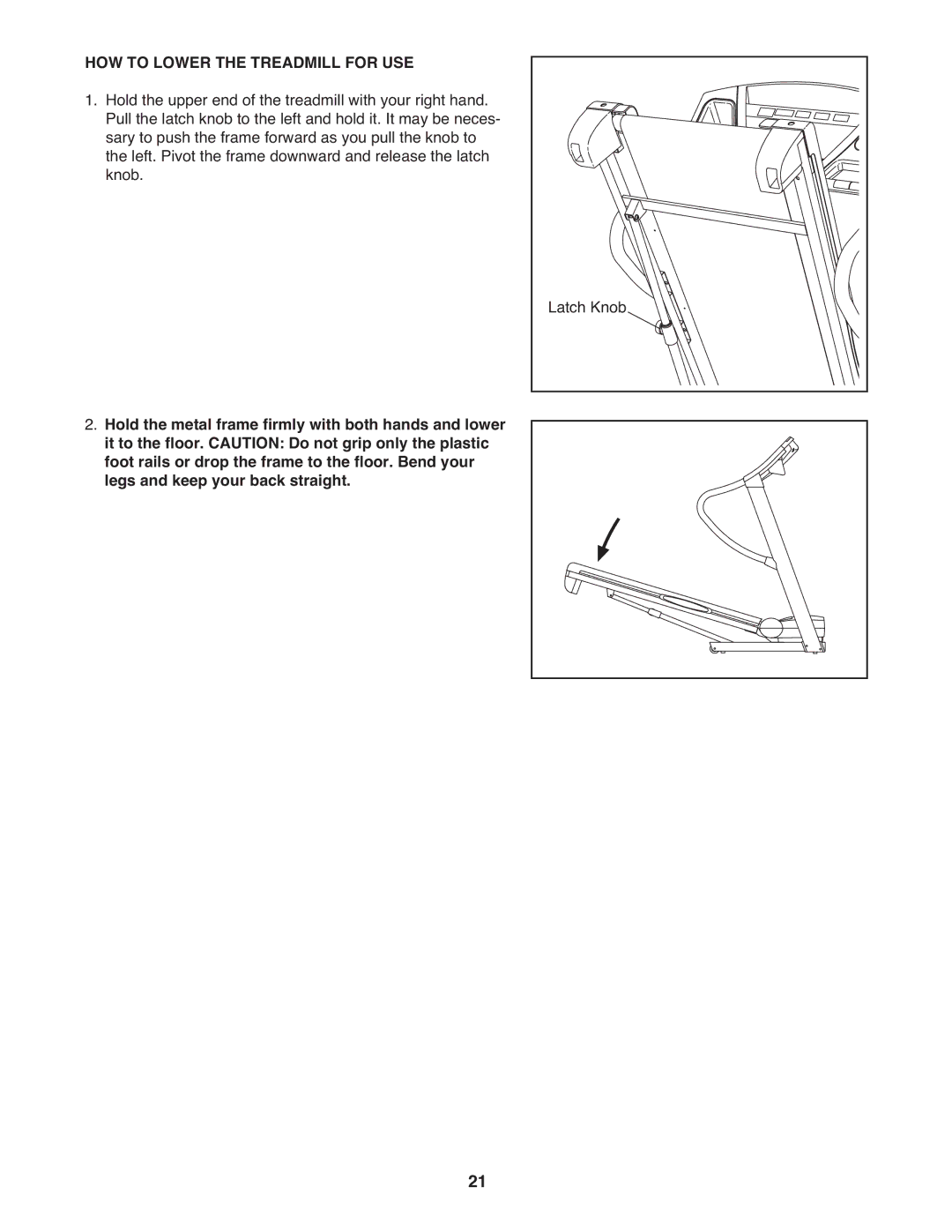 ProForm PCTL04509.0 manual HOW to Lower the Treadmill for USE 