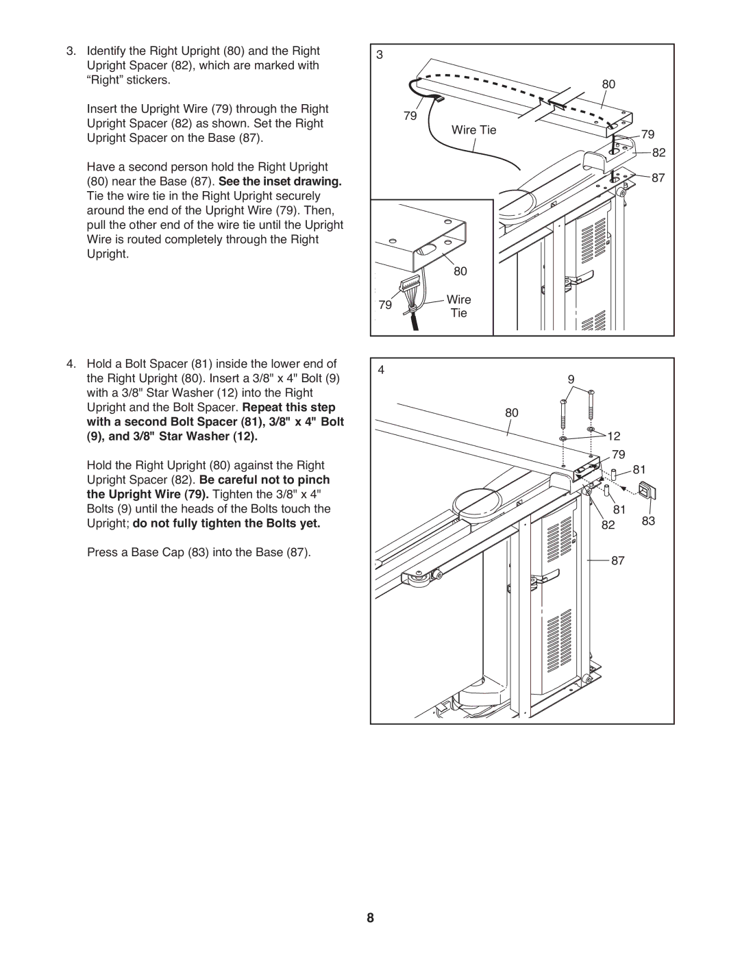 ProForm PCTL04509.0 With a second Bolt Spacer 81, 3/8 x 4 Bolt 3/8 Star Washer, Upright do not fully tighten the Bolts yet 