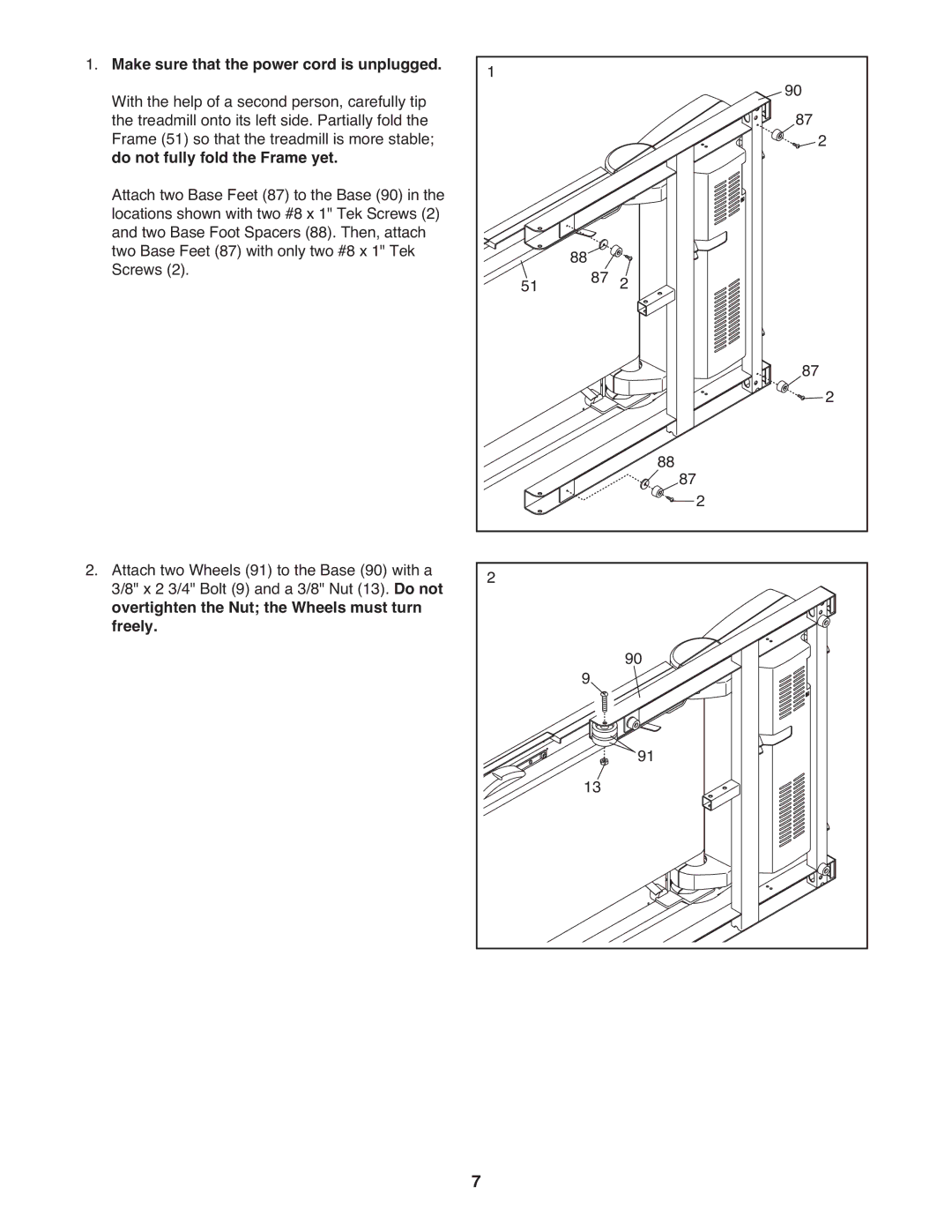 ProForm PCTL12009.0 user manual Make sure that the power cord is unplugged, Do not fully fold the Frame yet 