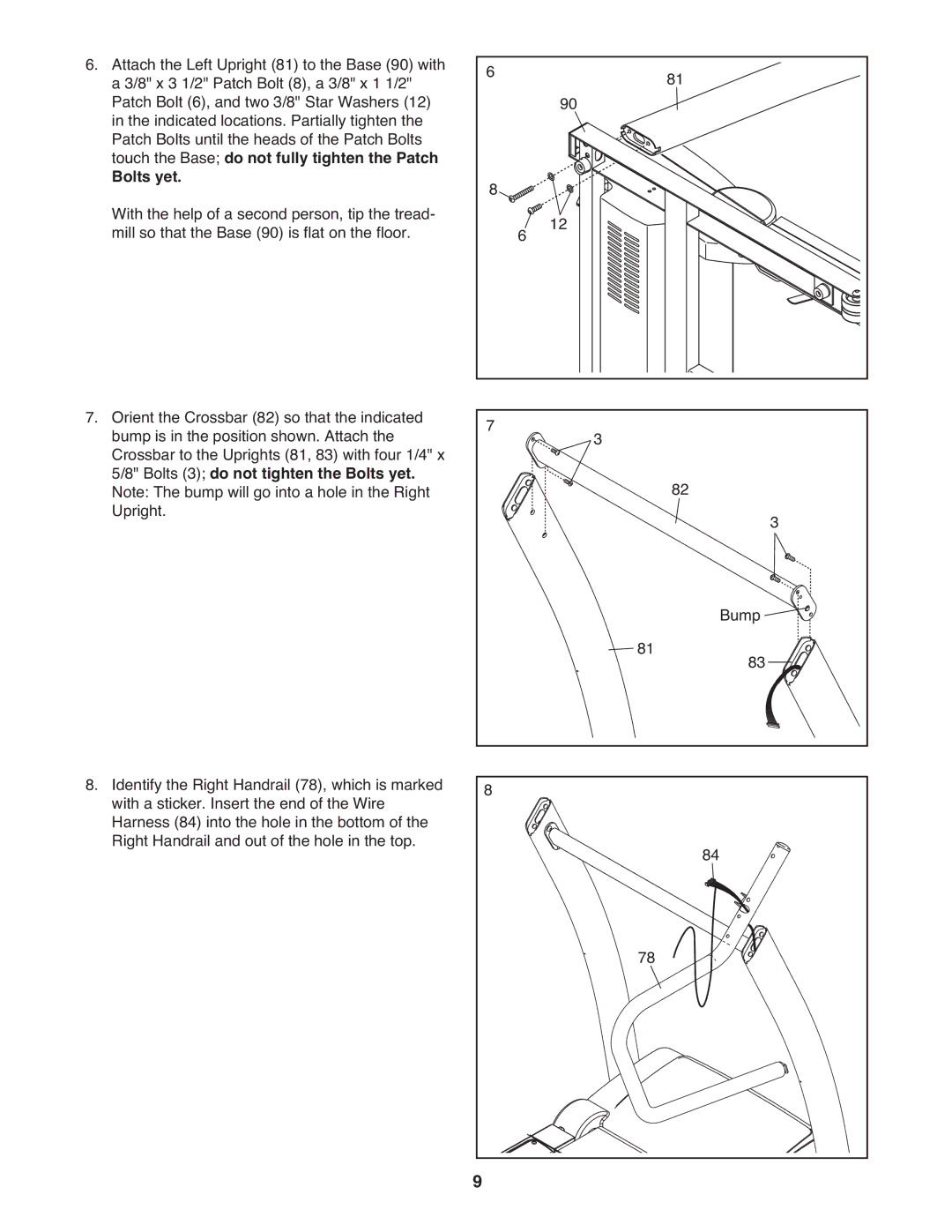 ProForm PCTL12009.0 Touch the Base do not fully tighten the Patch Bolts yet, Bolts 3 do not tighten the Bolts yet 