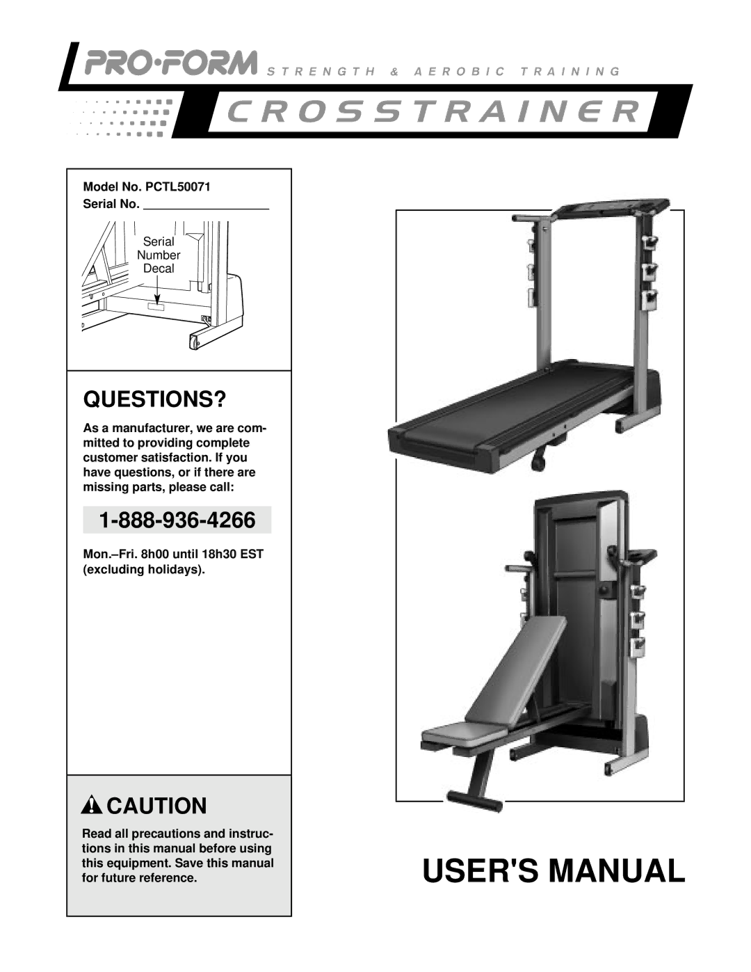 ProForm user manual Questions?, Model No. PCTL50071 Serial No 