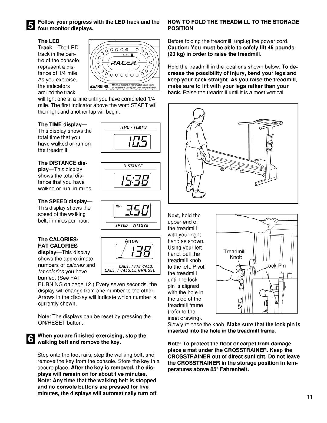 ProForm PCTL50071 user manual FAT Calories, HOW to Fold the Treadmill to the Storage Position 