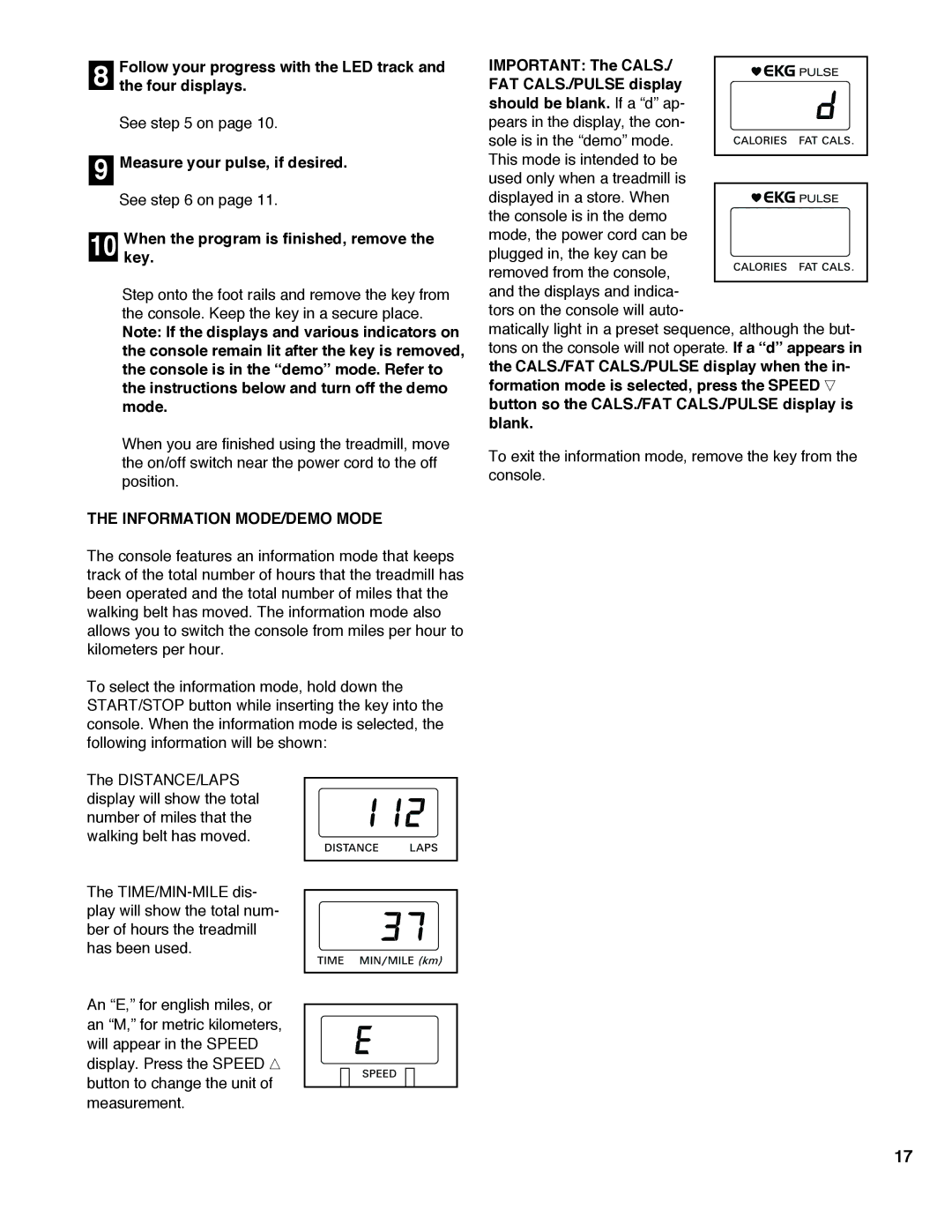 ProForm PCTL51901 user manual Whenkey. the program is finished, remove, Information MODE/DEMO Mode 