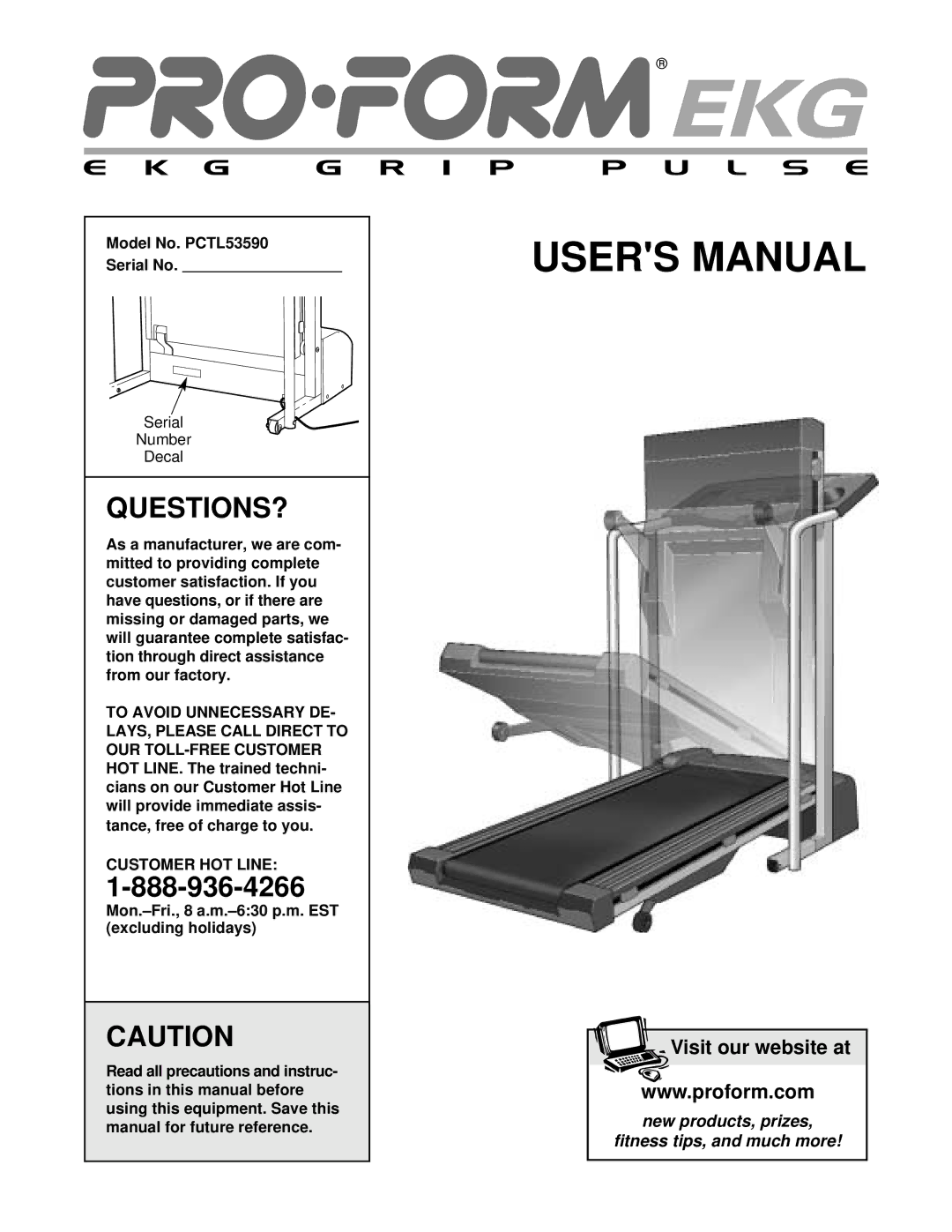 ProForm user manual Questions?, Model No. PCTL53590 Serial No, Serial Number Decal, From our factory, Customer HOT Line 