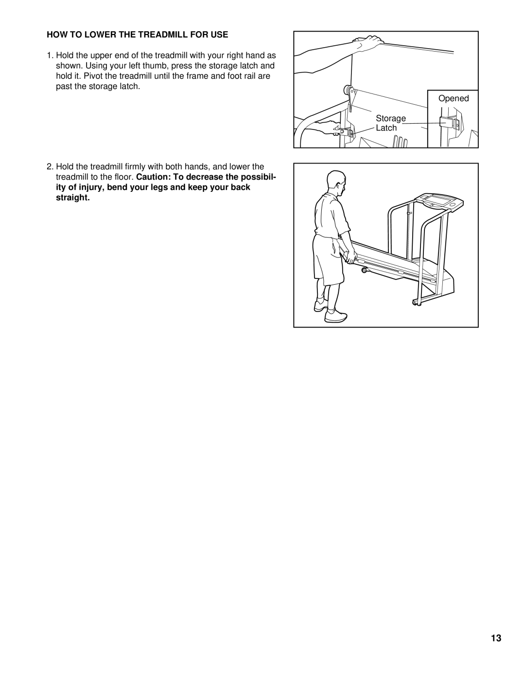 ProForm PCTL53590 user manual HOW to Lower the Treadmill for USE, Storage, Latch 