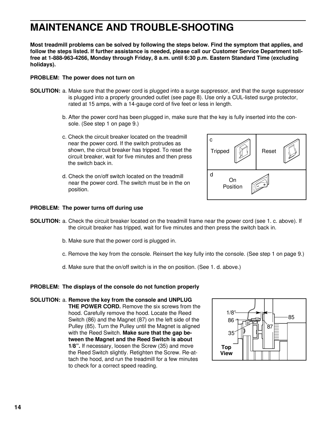 ProForm PCTL53590 user manual Maintenance and TROUBLE-SHOOTING, Problem The power does not turn on, Tripped 