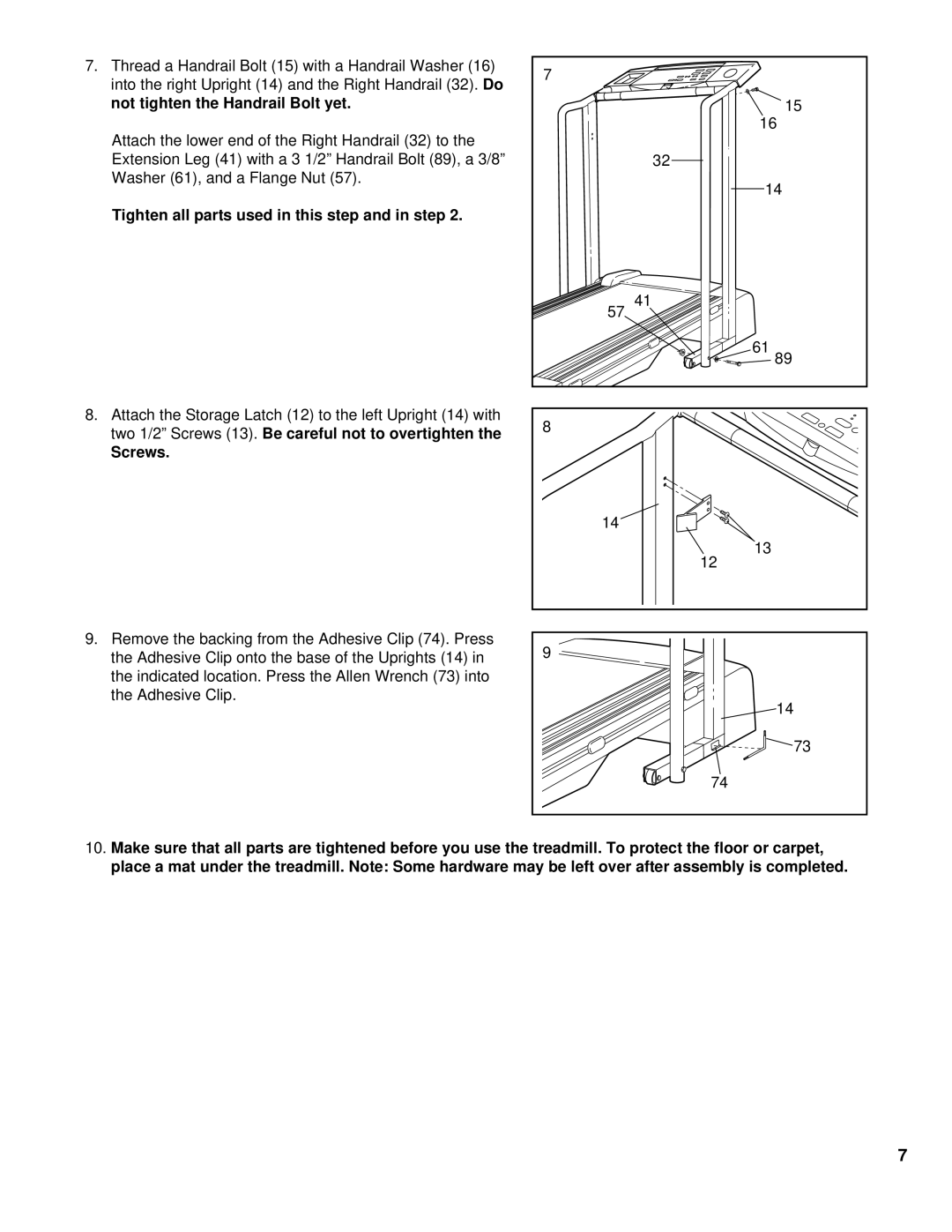 ProForm PCTL53590 user manual Not tighten the Handrail Bolt yet, Tighten all parts used in this step and in step, Screws 