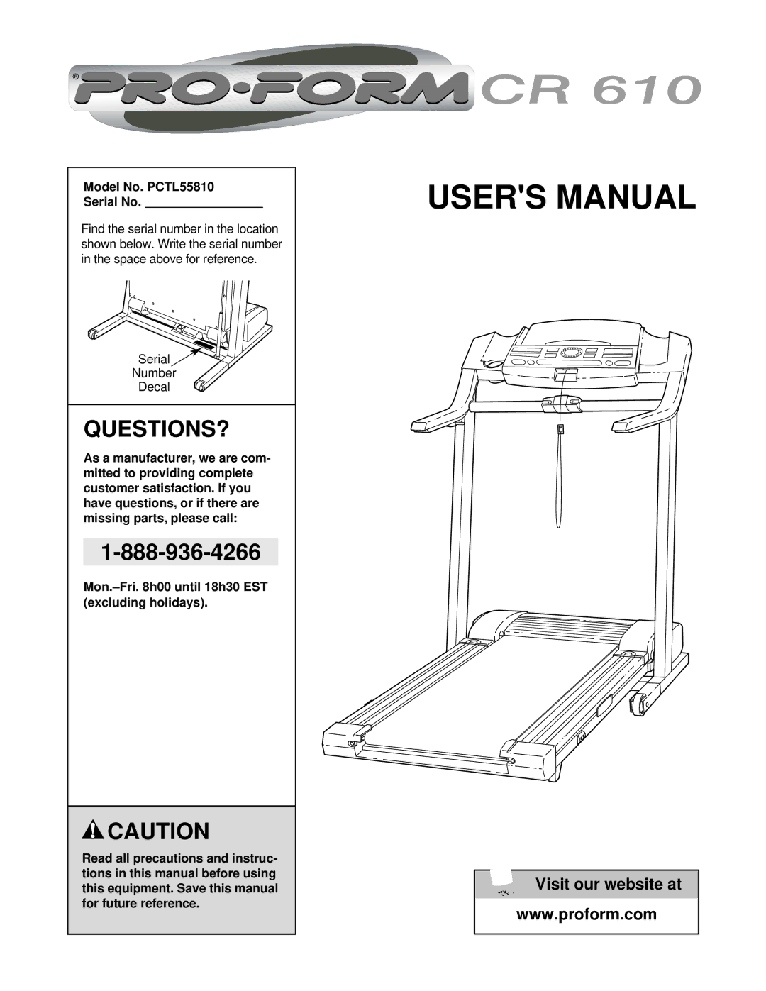 ProForm user manual Questions?, Model No. PCTL55810 Serial No, Serial Number Decal 