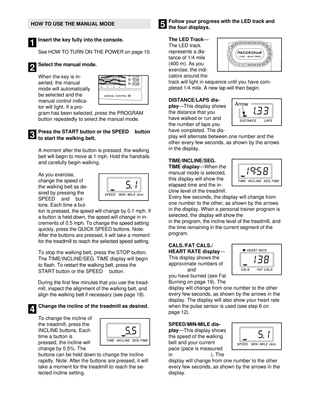 ProForm PCTL55810 user manual HOW to USE the Manual Mode, Time/Incline/Seg, CALS./FAT Cals 