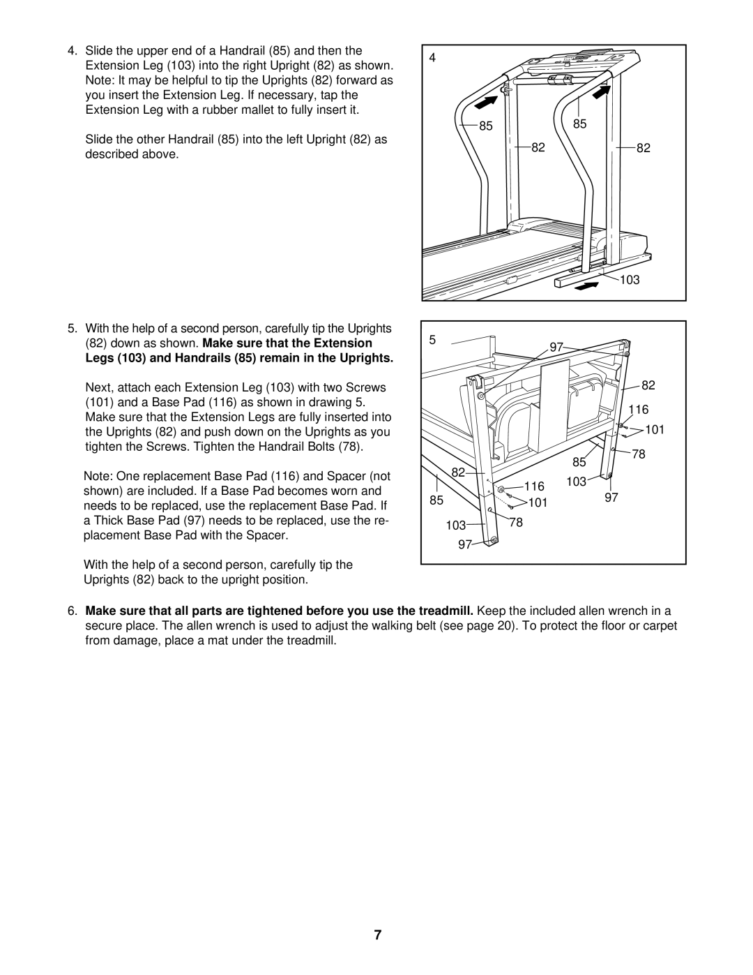 ProForm PCTL59100 user manual Legs 103 and Handrails 85 remain in the Uprights 