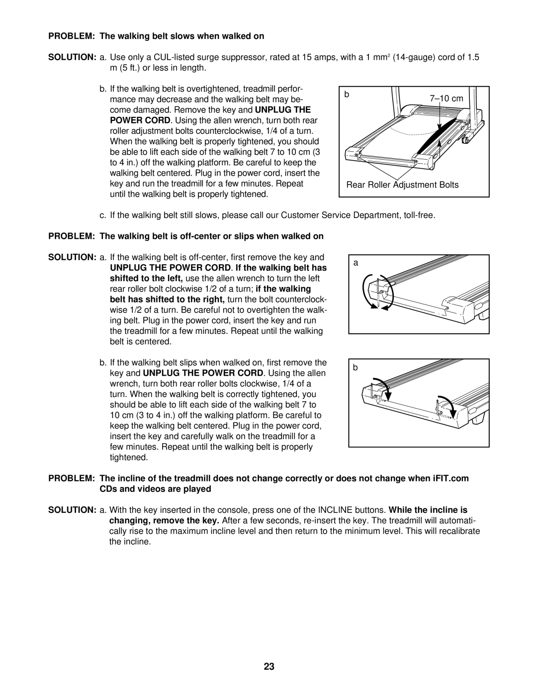 ProForm PCTL59210 user manual Problem The walking belt slows when walked on 